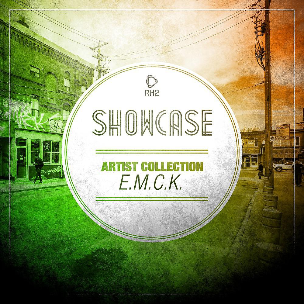 Постер альбома Showcase - Artist Collection E.M.C.K.