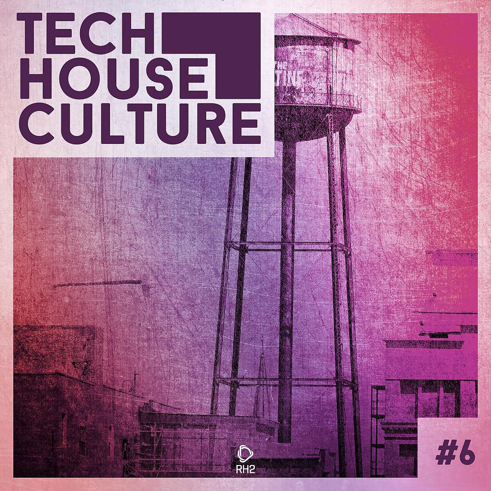 Постер альбома Tech House Culture #6