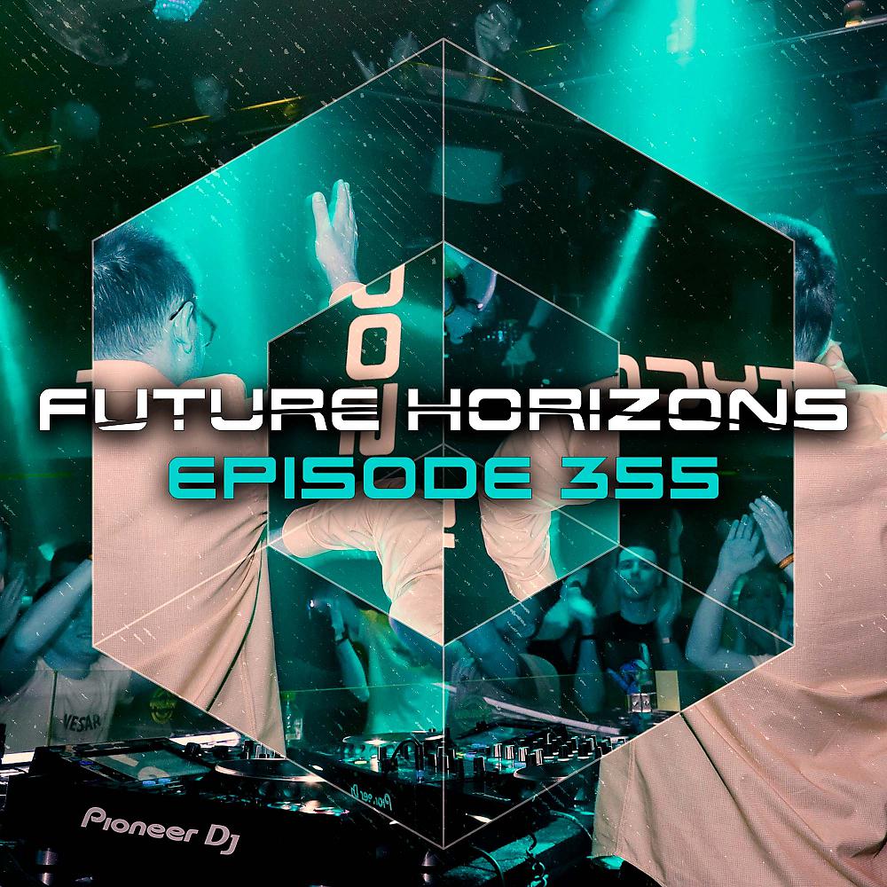 Постер альбома Future Horizons 355