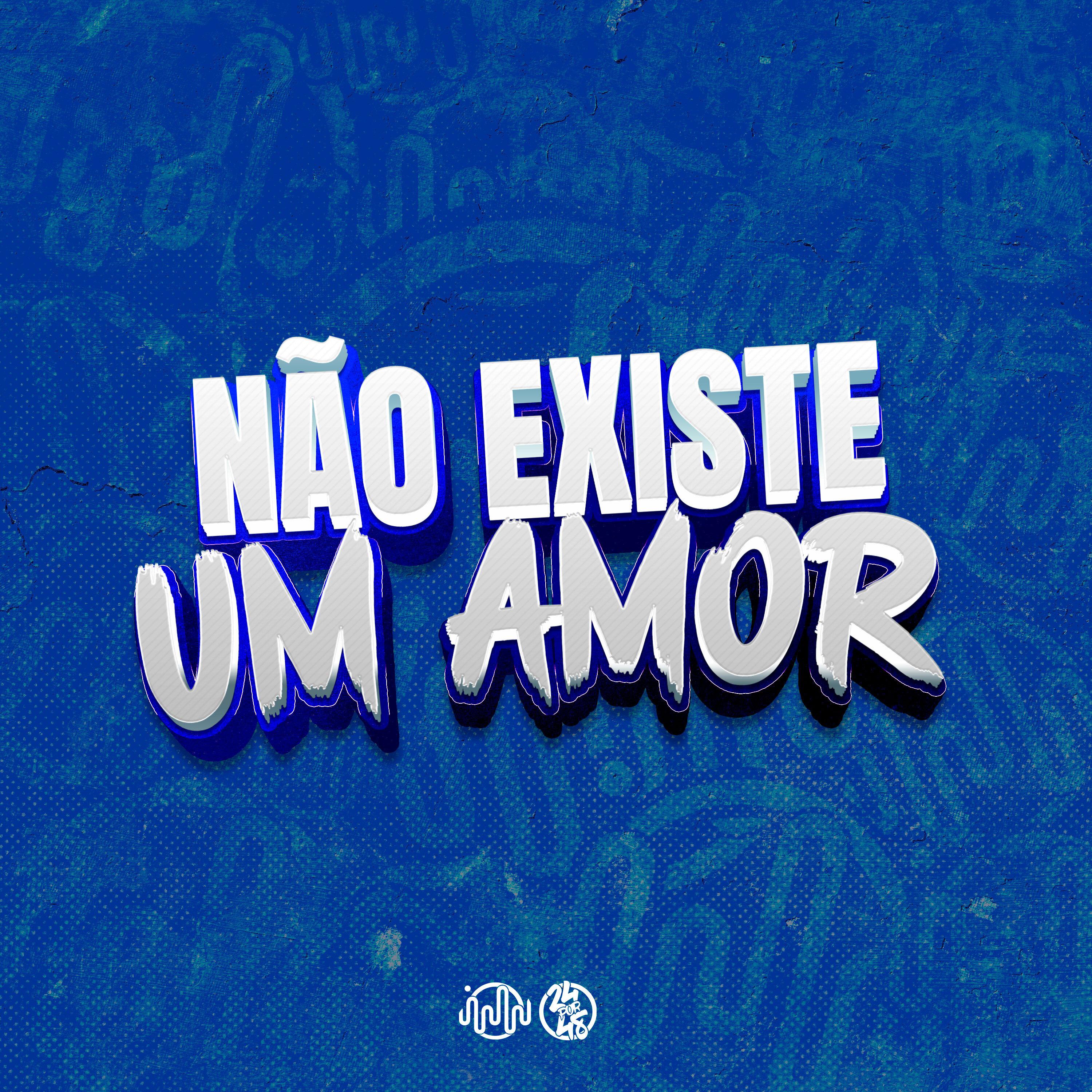 Постер альбома Não Existe um Amor