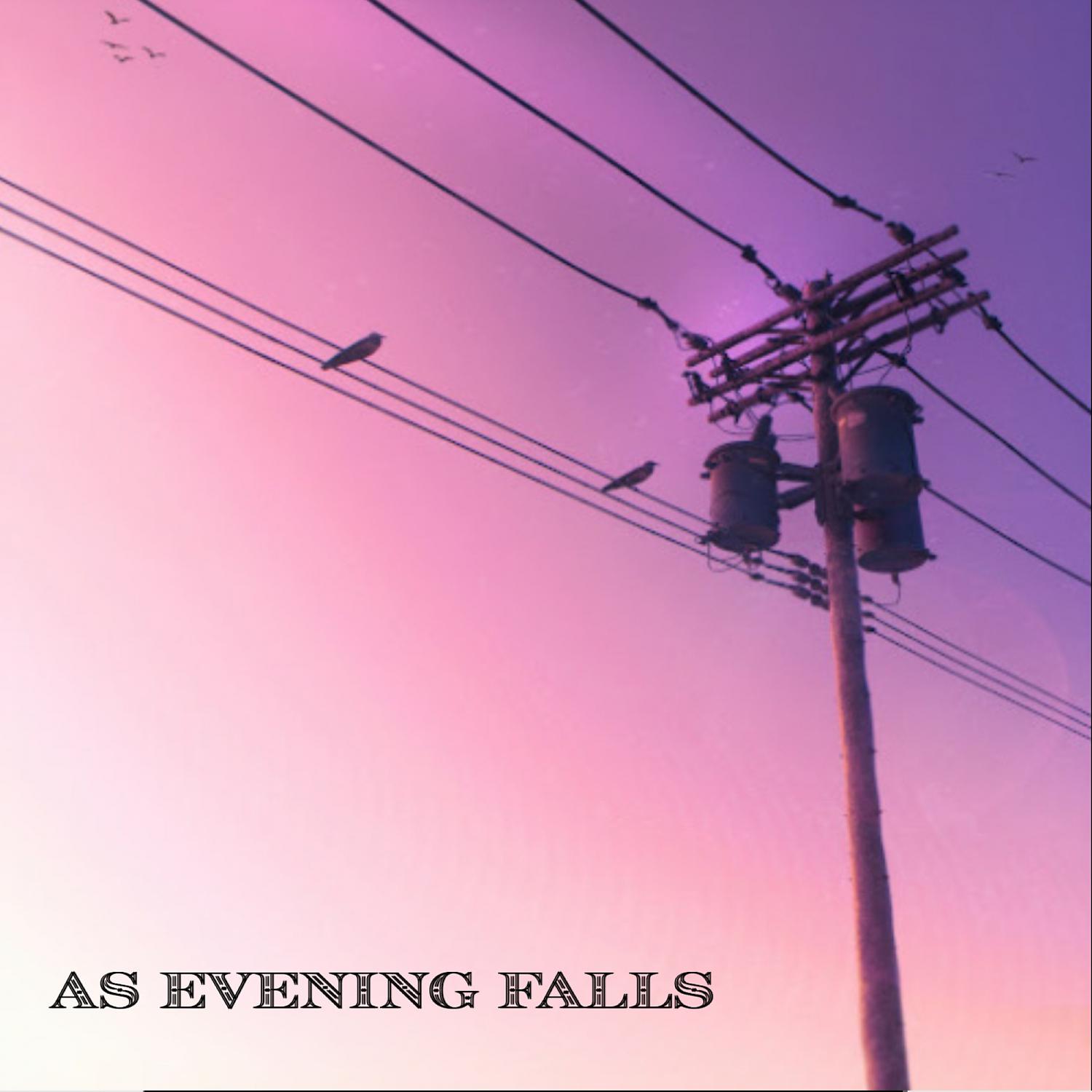 Постер альбома As evening falls