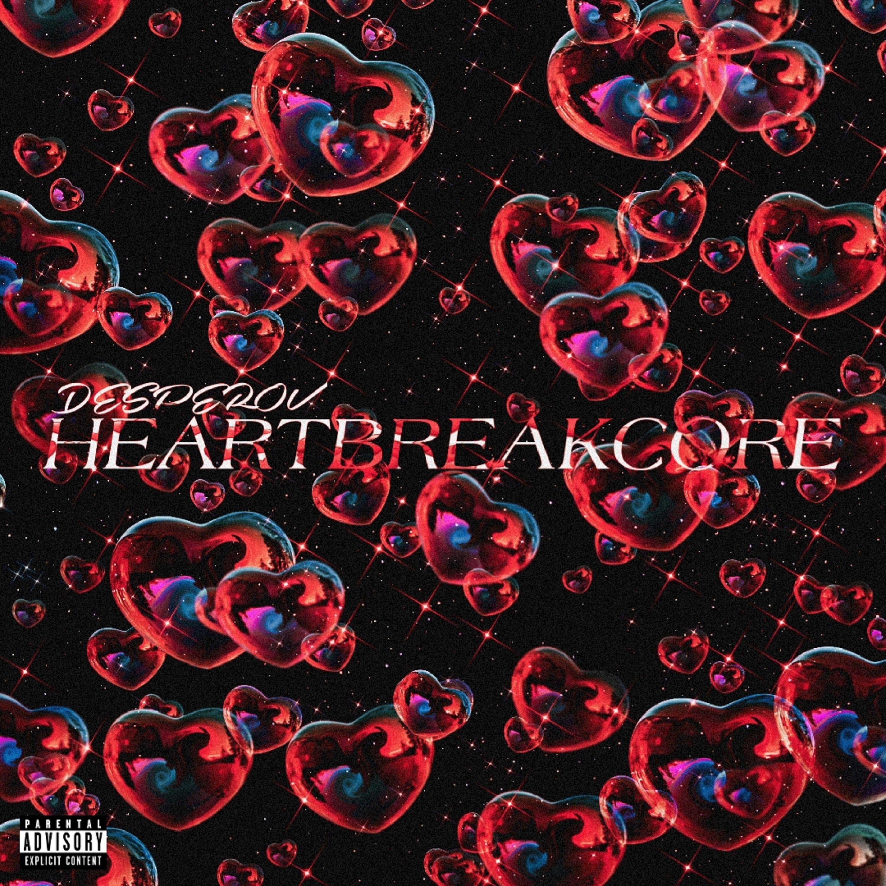 Постер альбома HEARTBREAKCORE