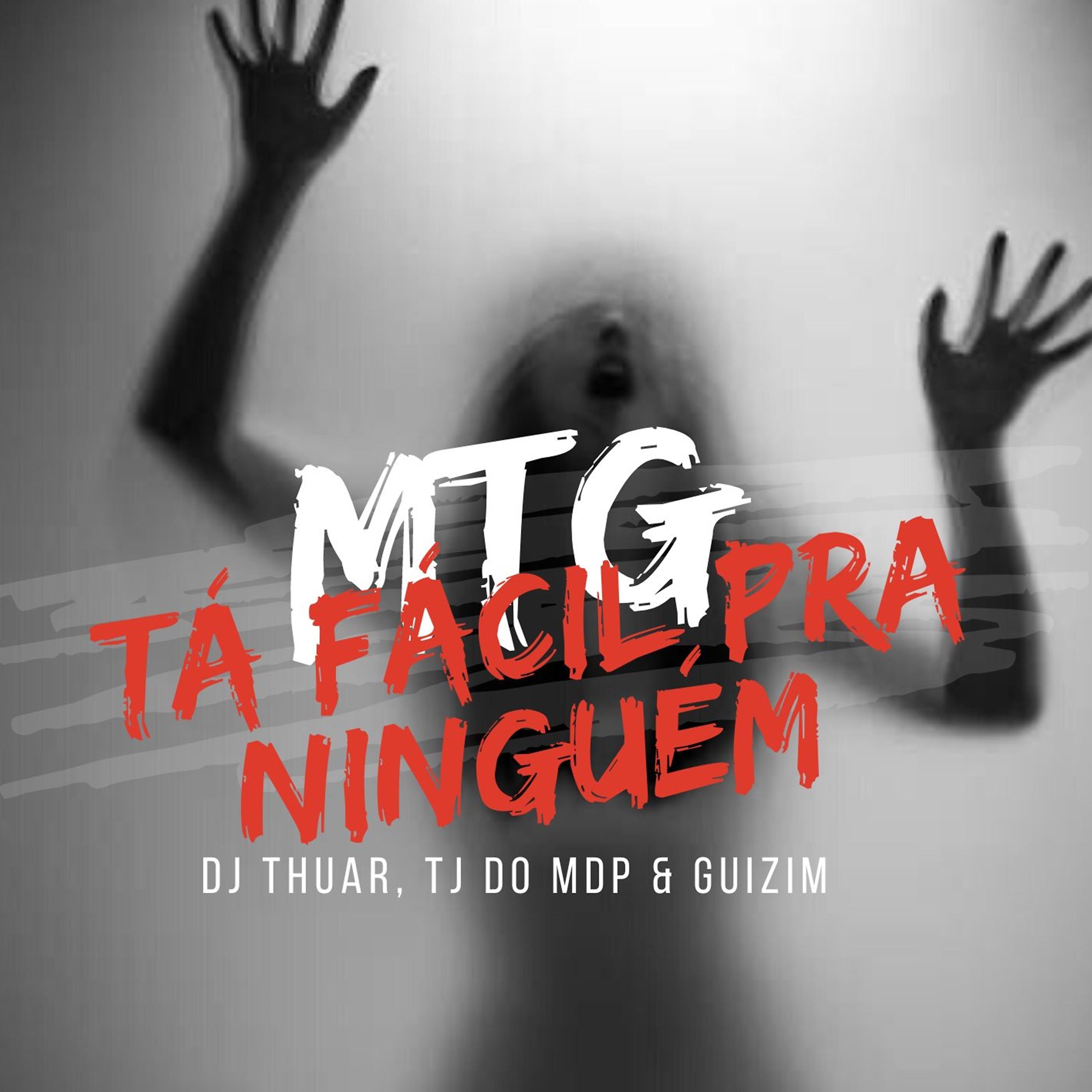 Постер альбома Mtg Ta Fácil pra Ninguém