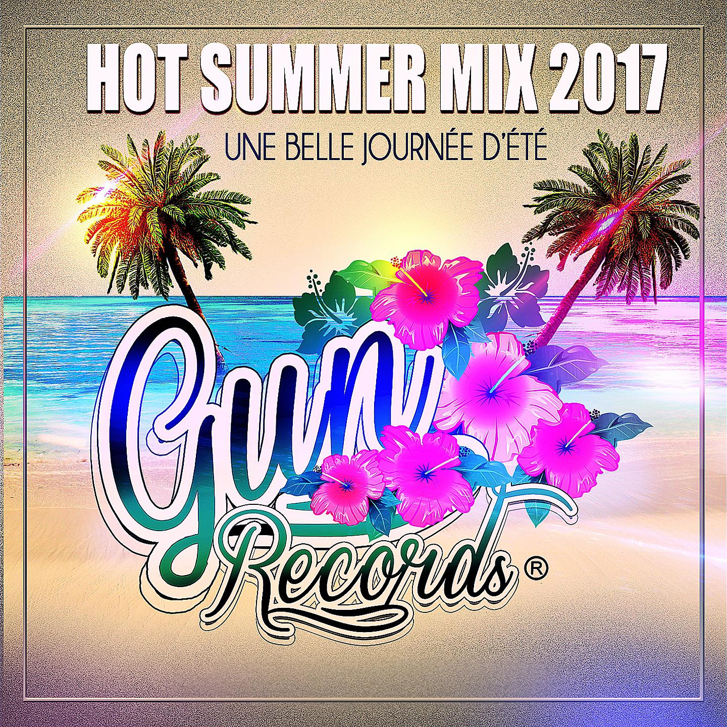 Постер альбома Hot Summer Mix 2017
