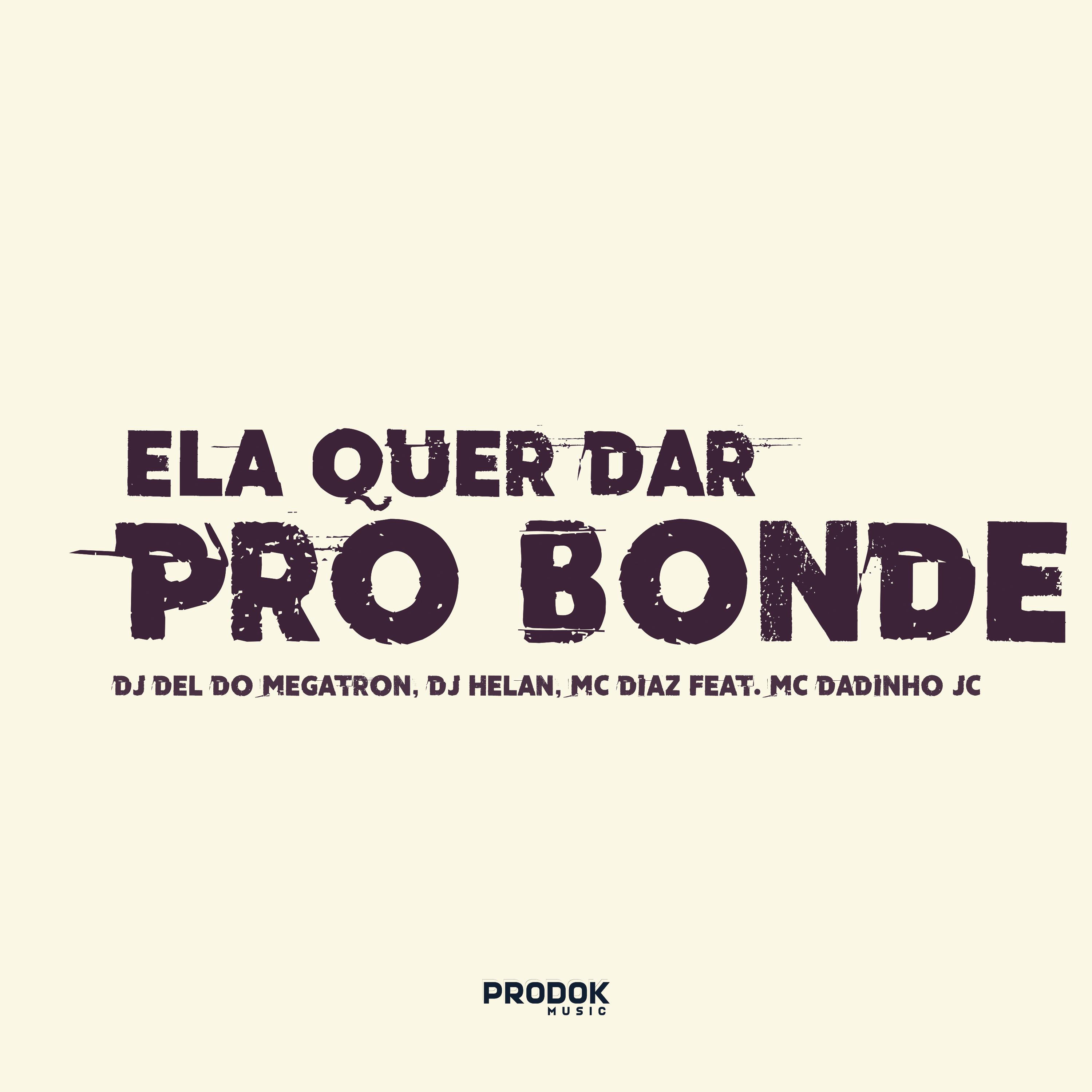 Постер альбома Ela Quer da pro Bonde