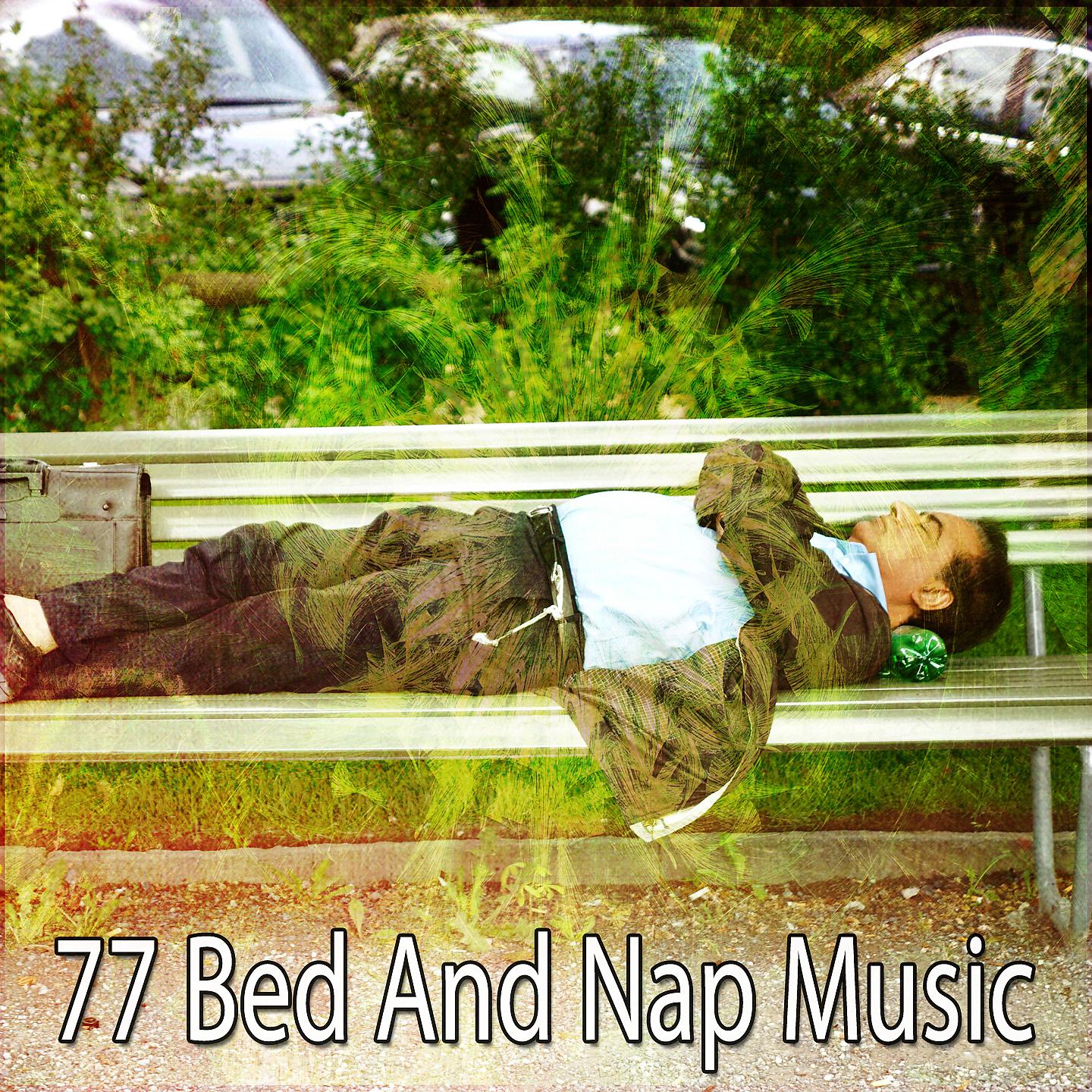 Постер альбома 77 Bed And Nap Музыка