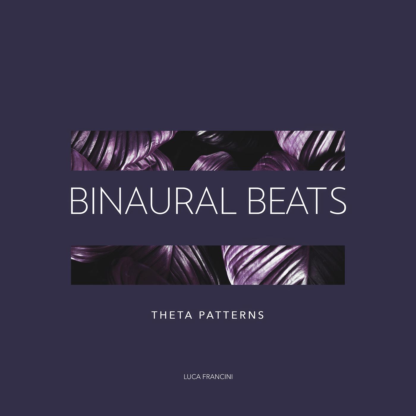 Постер альбома Binaural Beats - Theta Patterns