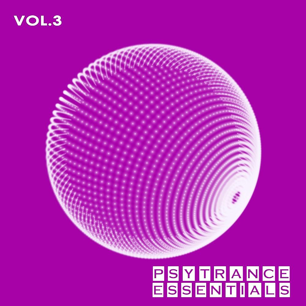 Постер альбома Psy Trance Essentials, Vol.3