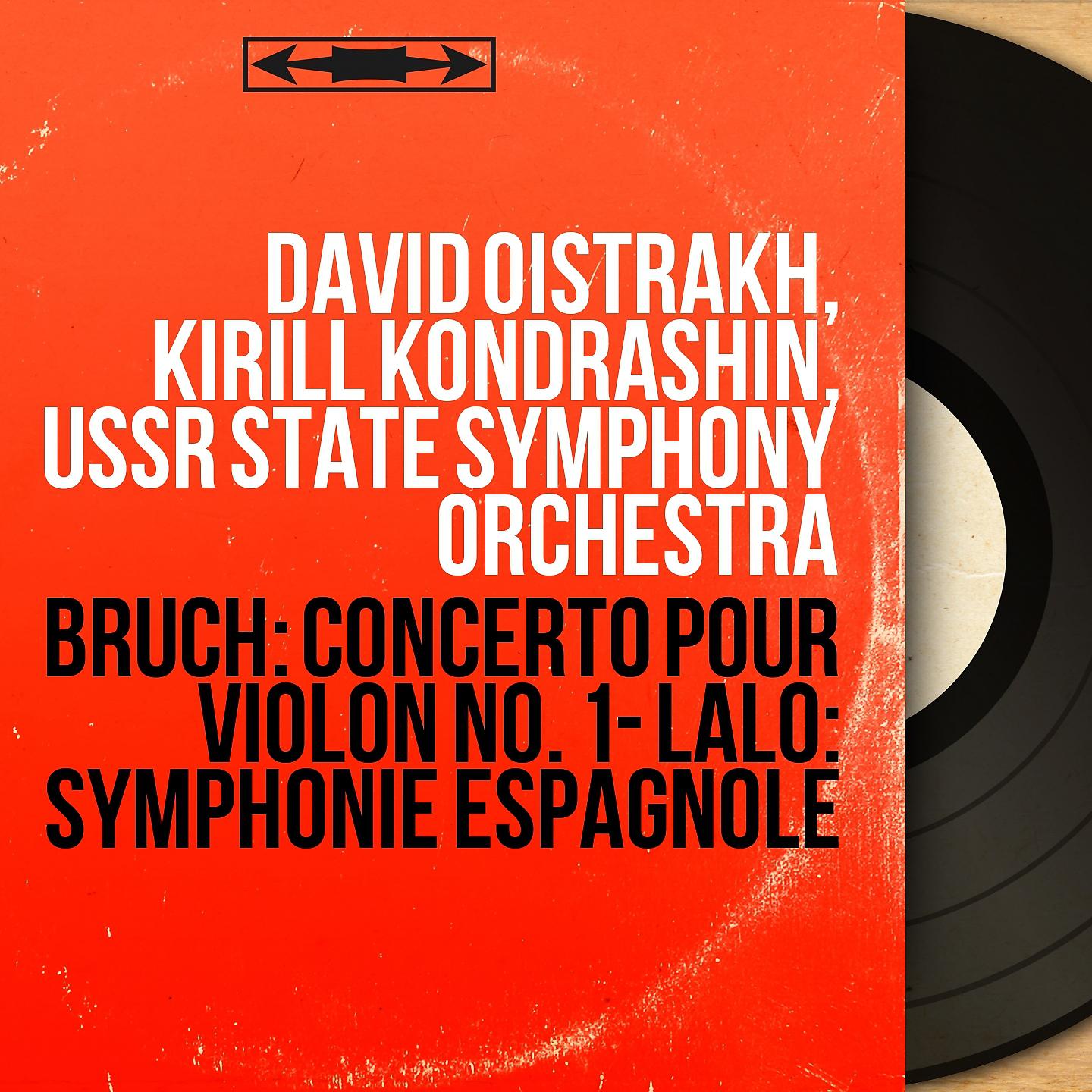 Постер альбома Bruch: Concerto pour violon No. 1 - Lalo: Symphonie espagnole