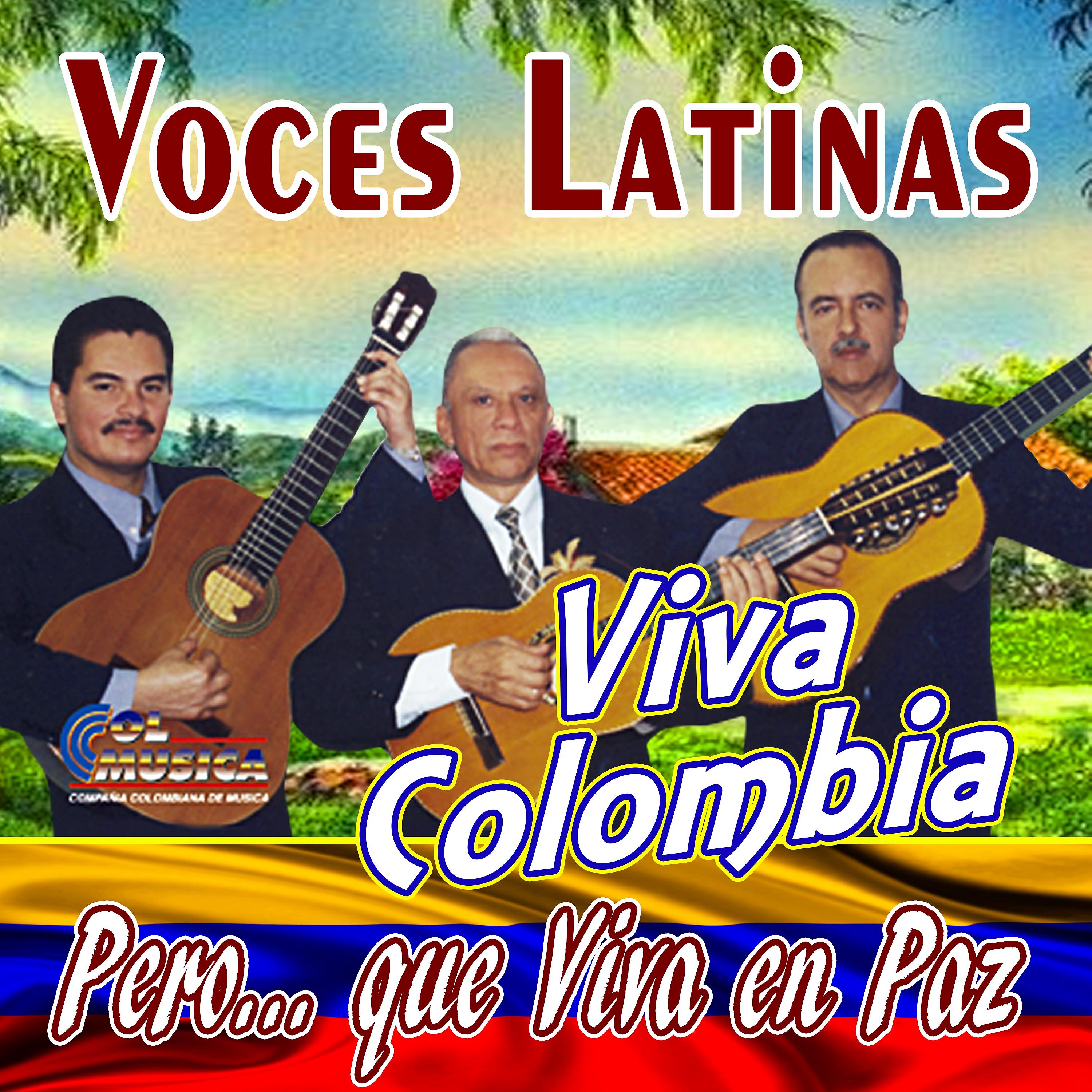 Постер альбома Viva Colombia: Pero... Que Viva en Paz