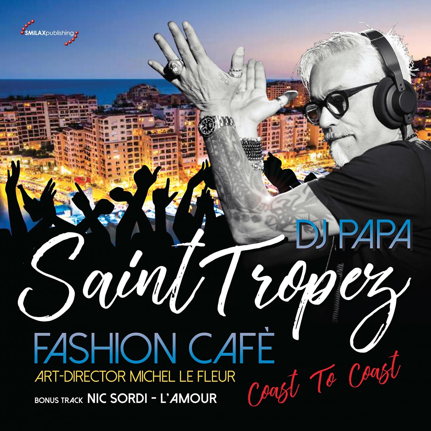 Постер альбома Saint Tropez Fashion Cafè