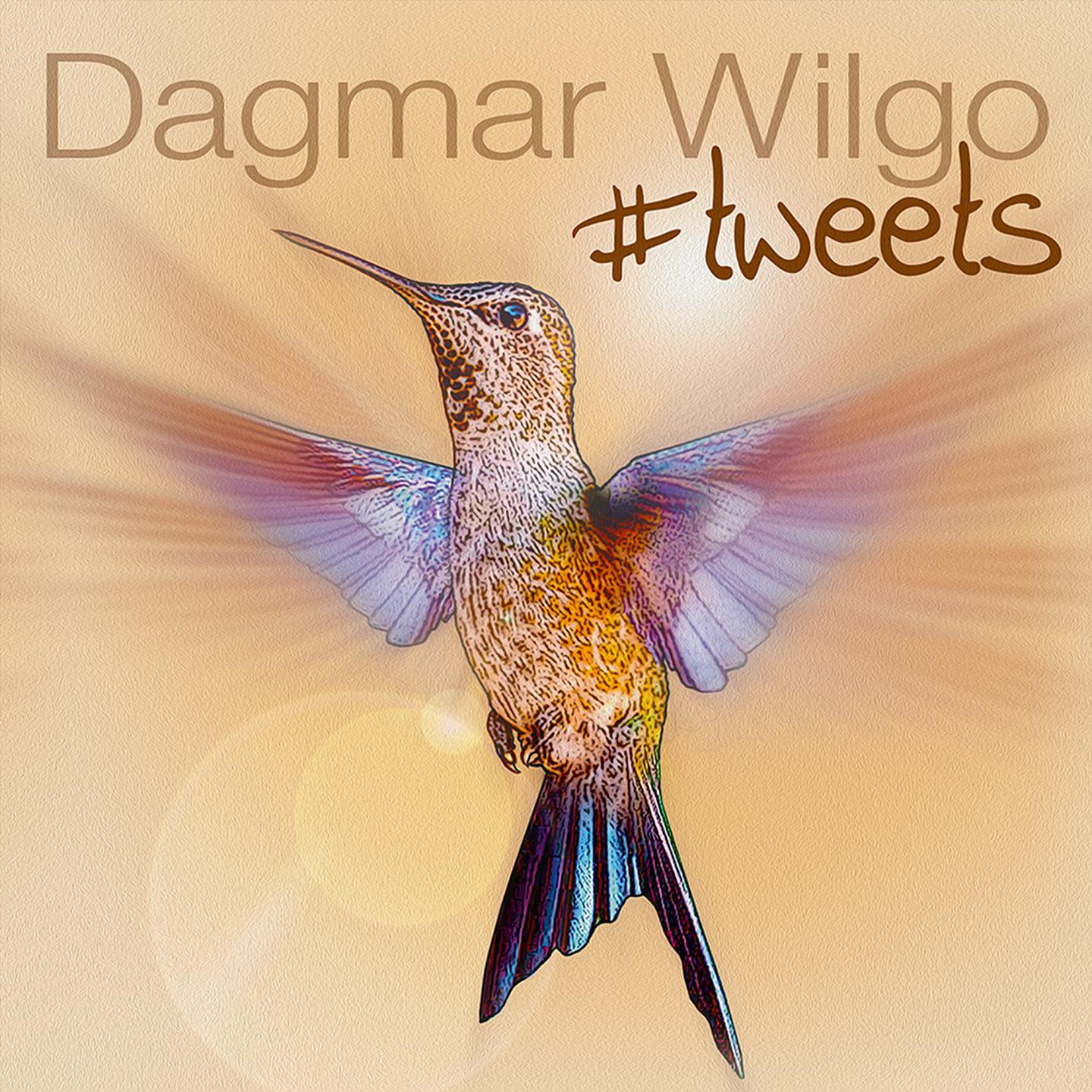 Постер альбома Dagmar Wilgo: #Tweets