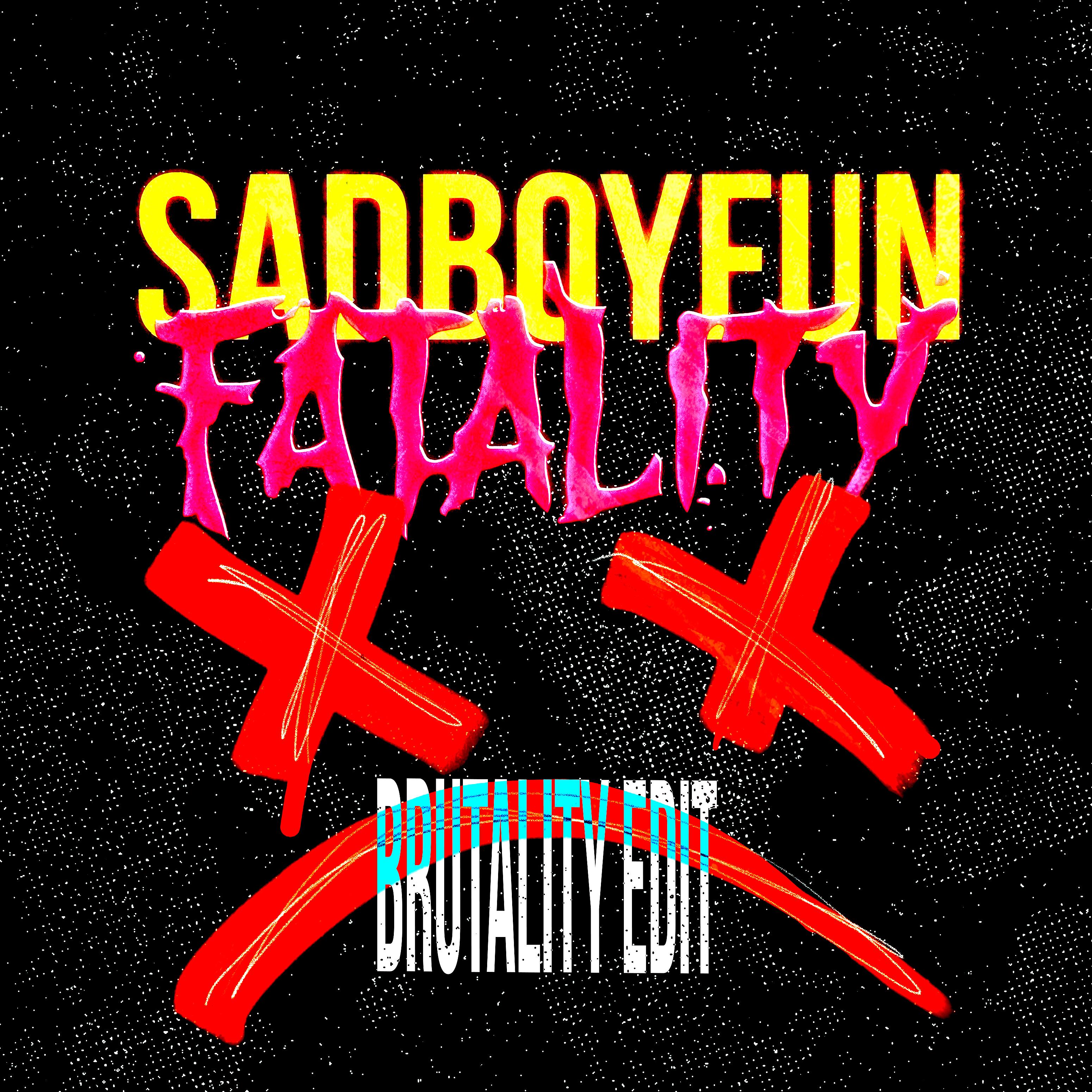 Постер альбома Fatality (Brutality Edit)