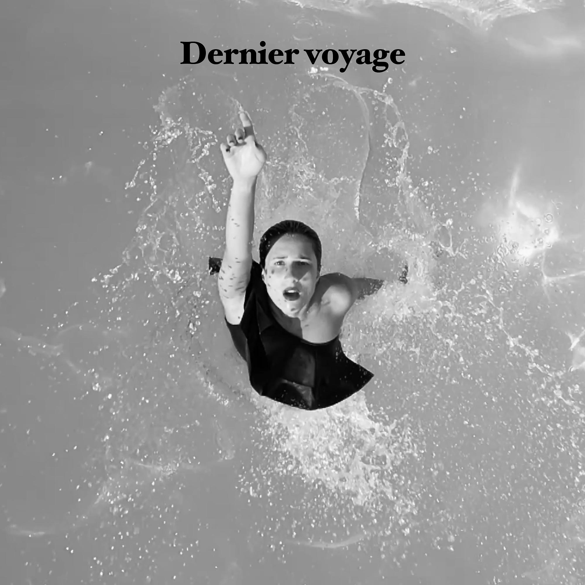 Постер альбома Dernier voyage
