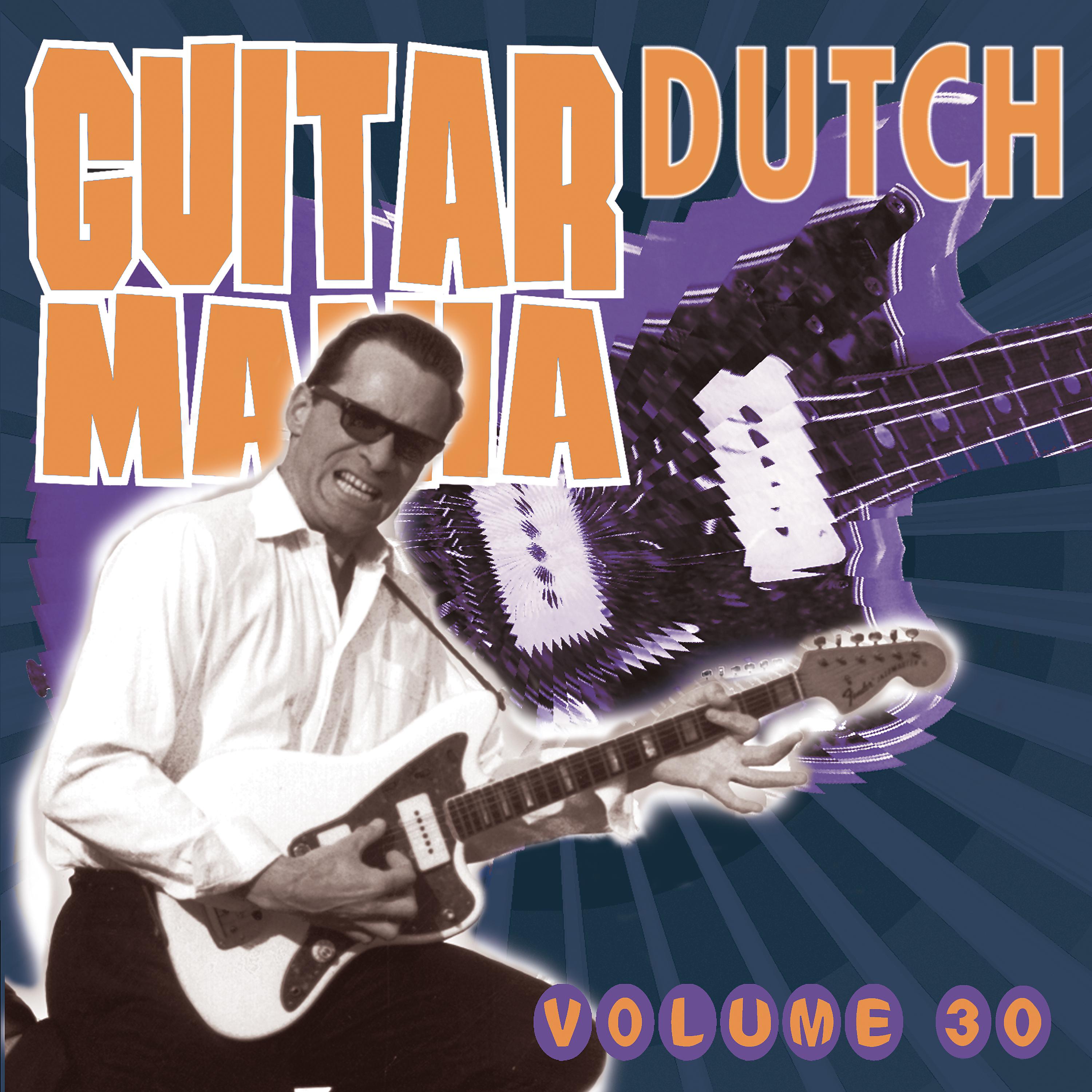 Постер альбома Dutch Guitar Mania Vol. 30