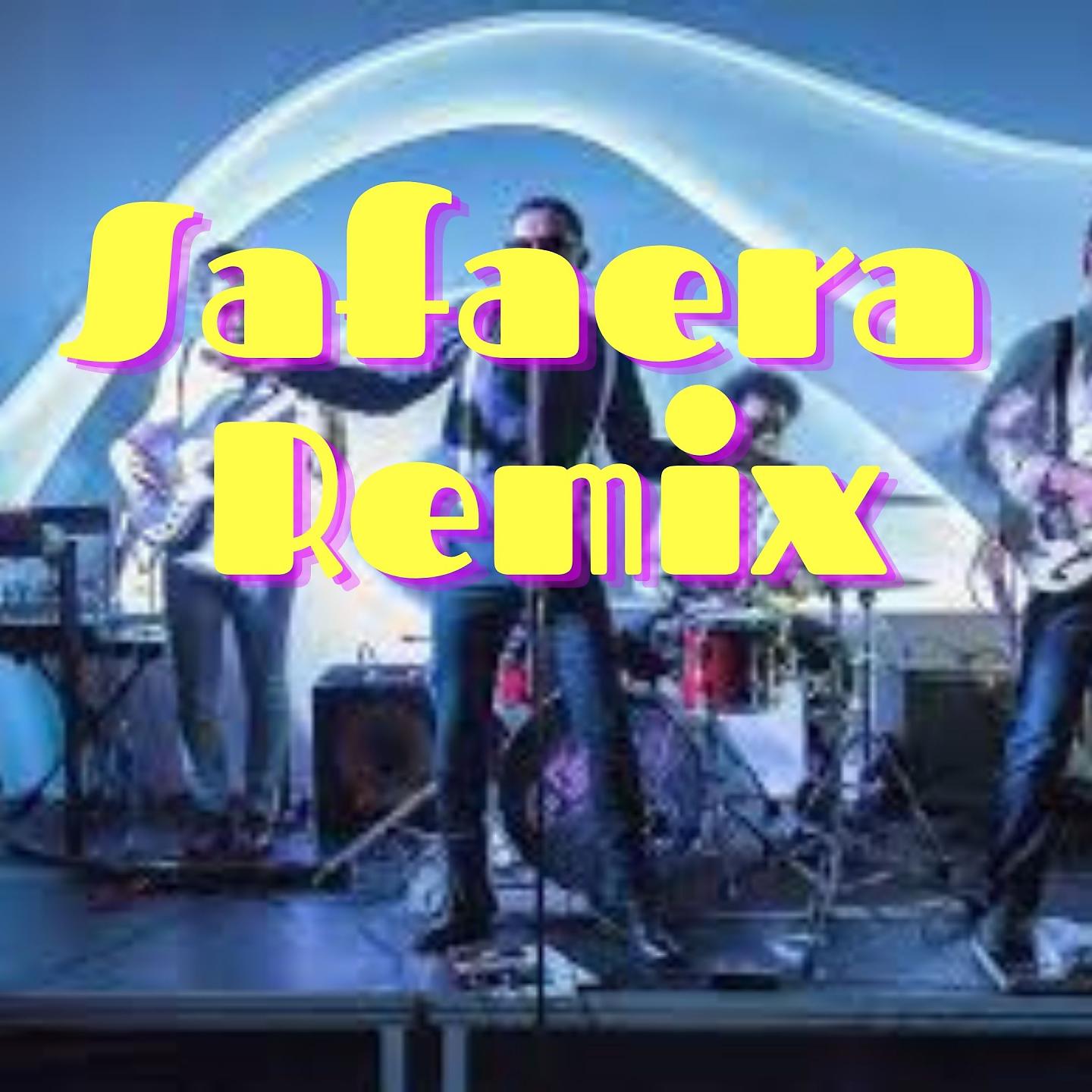 Постер альбома Safaera Remix