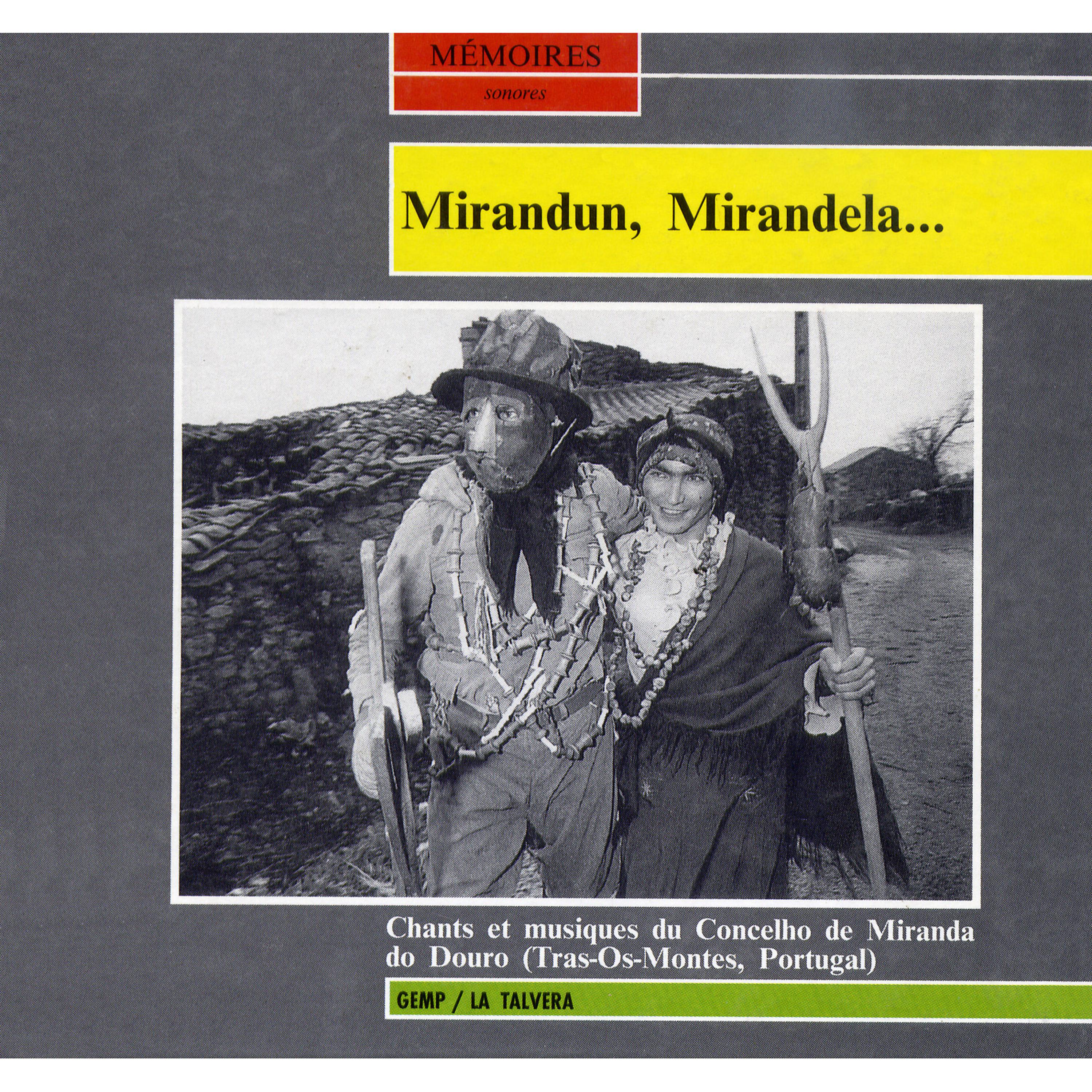 Постер альбома Mirandun, Mirandela... - Chants et musiques du Concelho de Miranda do Douro (Tras-Os-Montes, Portugal)