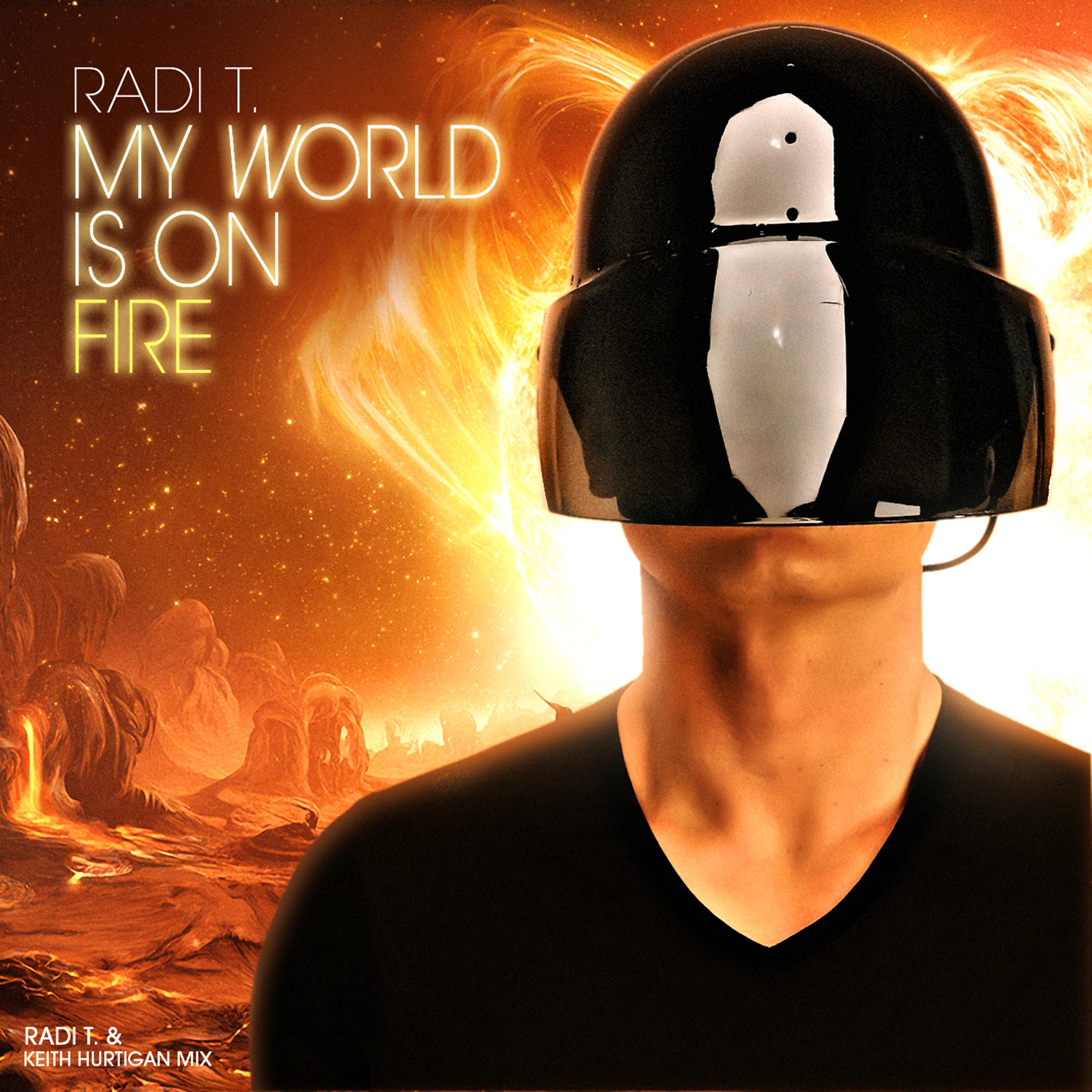Постер альбома My World Is On Fire - Single
