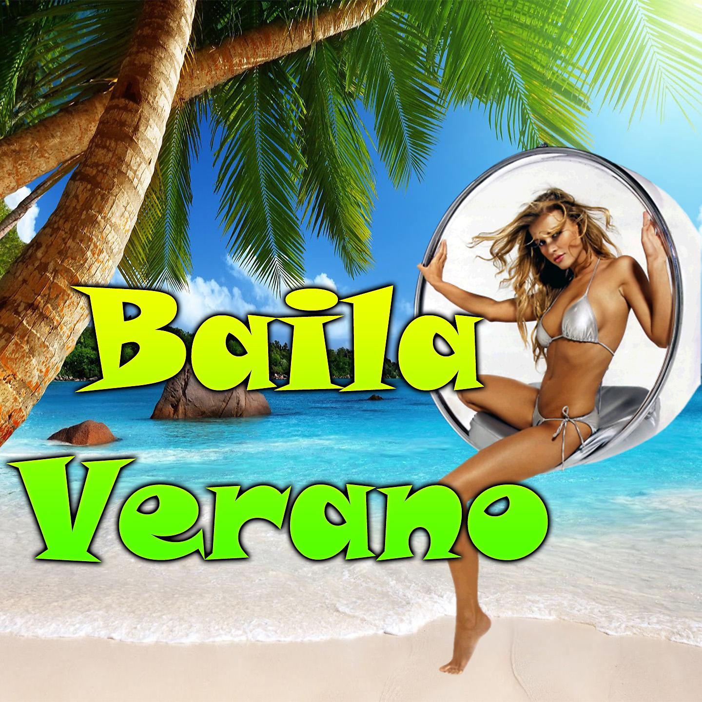 Постер альбома Baila Verano