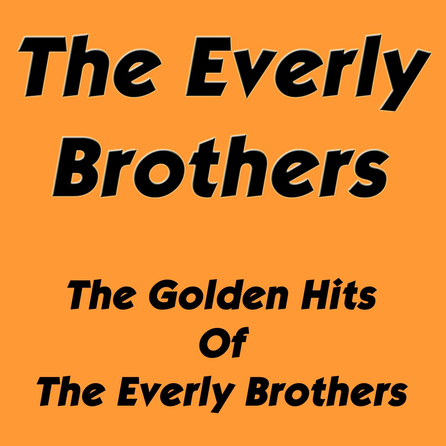 Постер альбома The Golden Hits Of The Everly Brothers