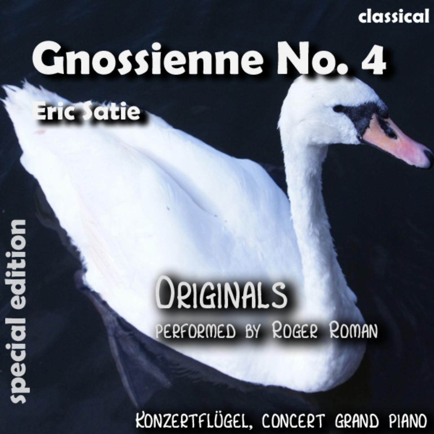 Постер альбома Gnossienne No. 4 , n. 4 , Nr. 4 , ( 4th Gnossienne ) [feat. Roger Roman]