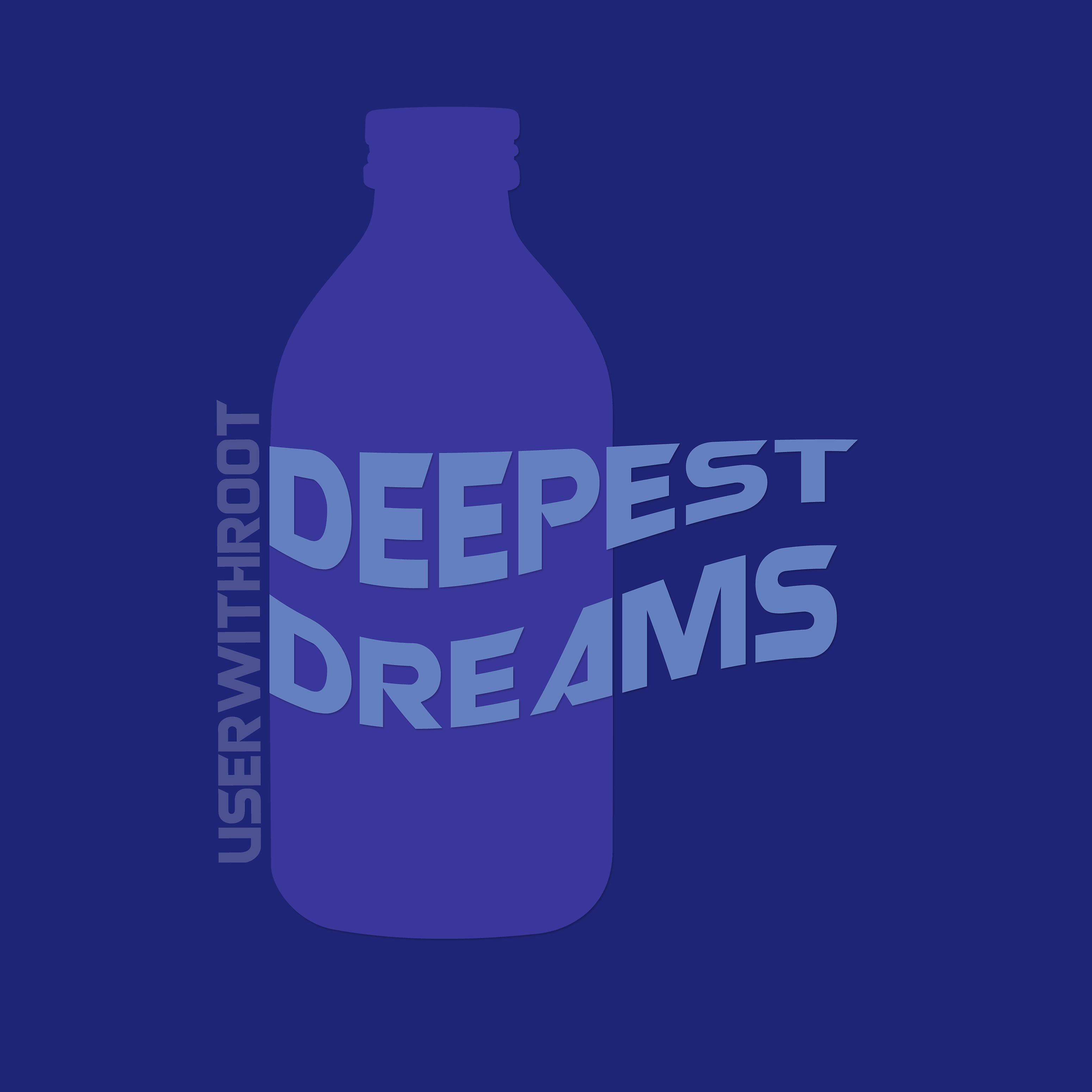 Постер альбома Deepest Dreams