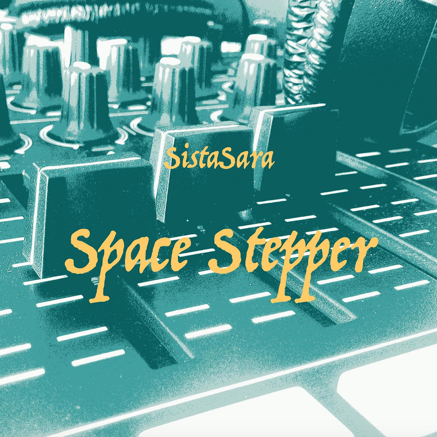 Постер альбома Space Stepper