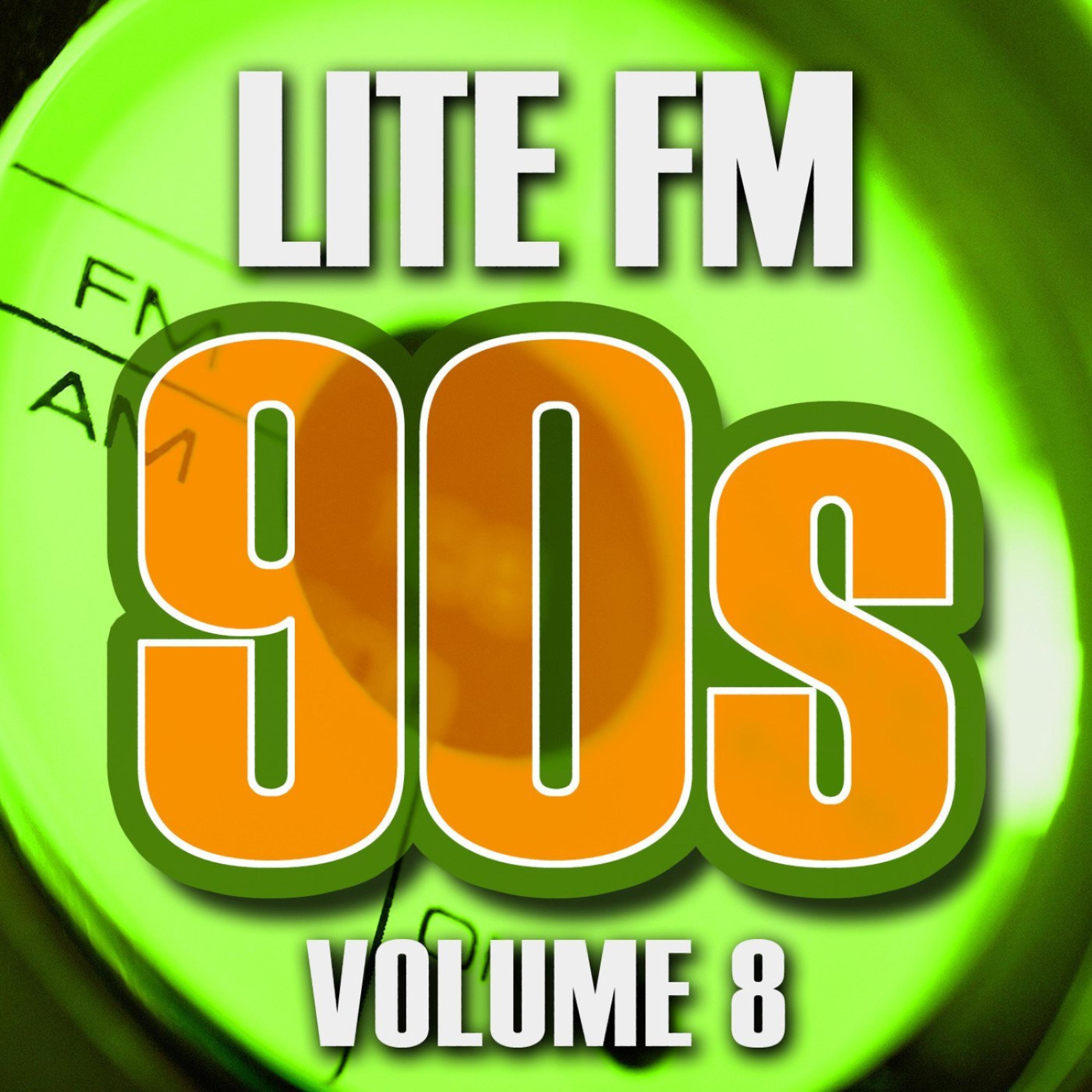 Постер альбома Lite FM 90s Vol.8