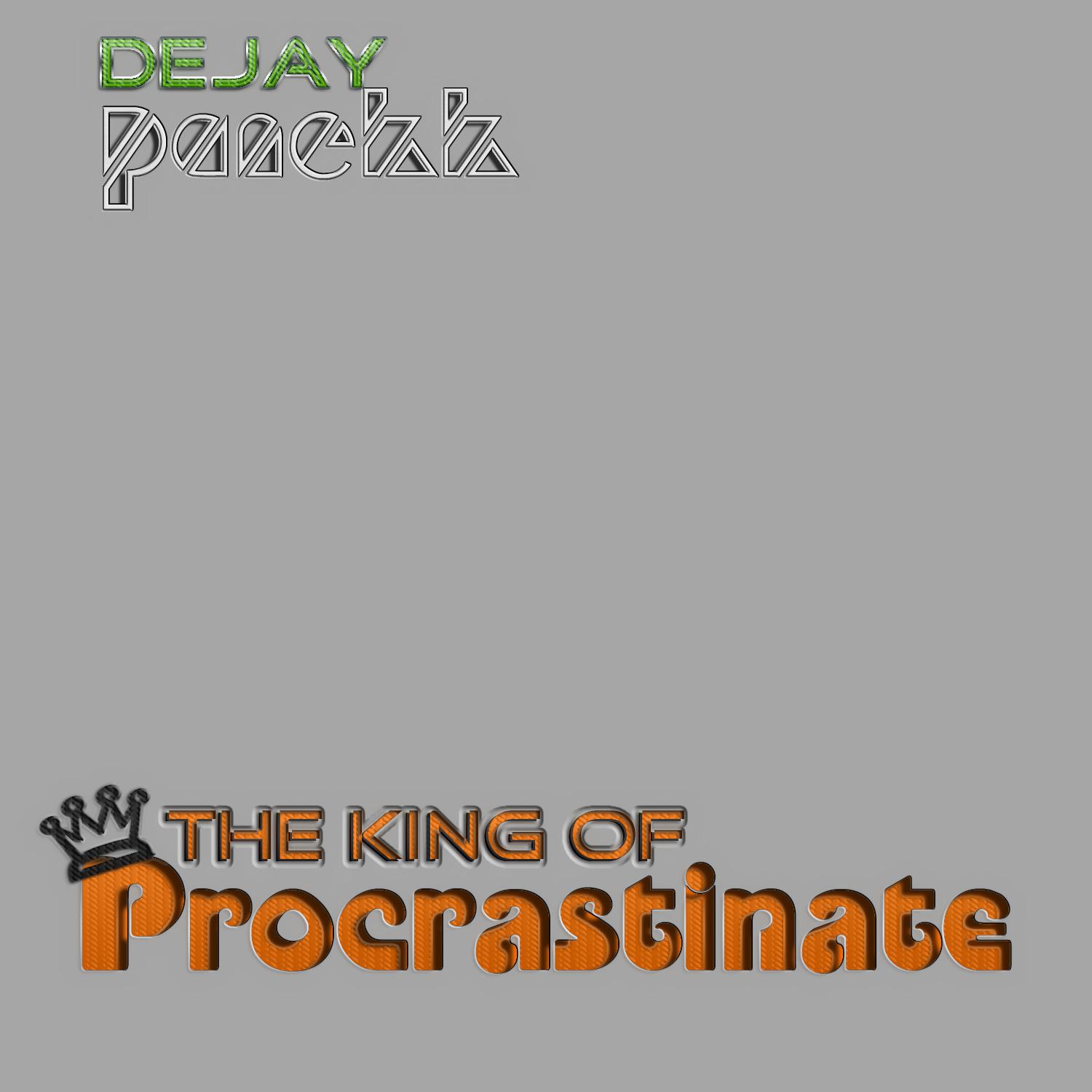 Постер альбома King of Procrastinate