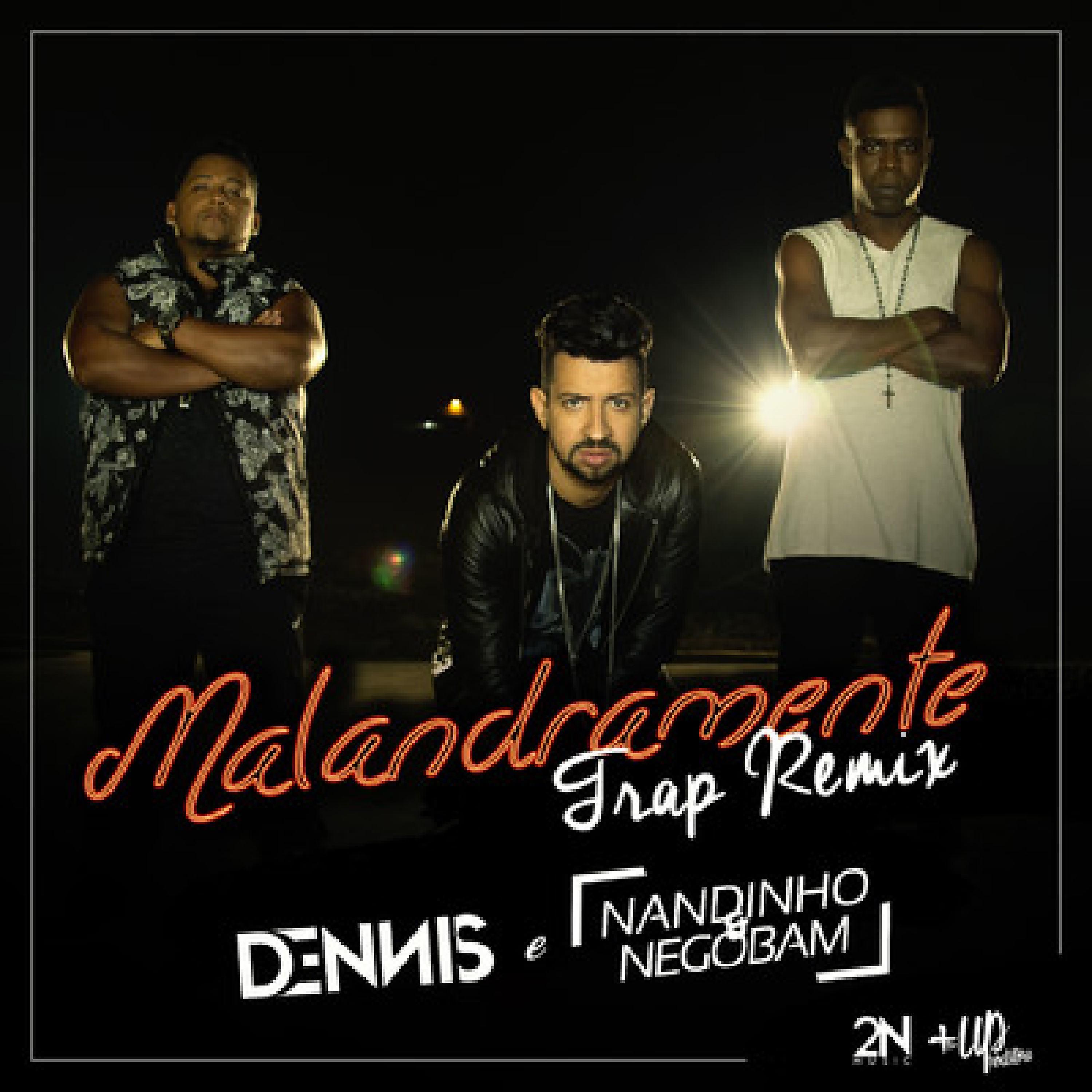 Постер альбома Malandramente (Trap Remix)