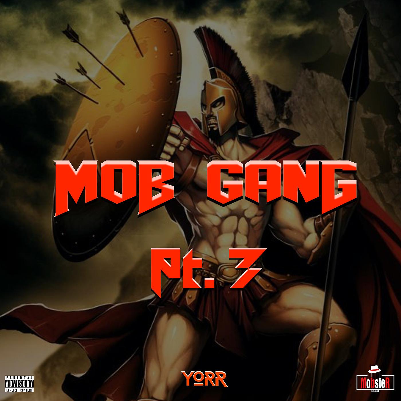 Постер альбома Mob Gang, Pt. 3