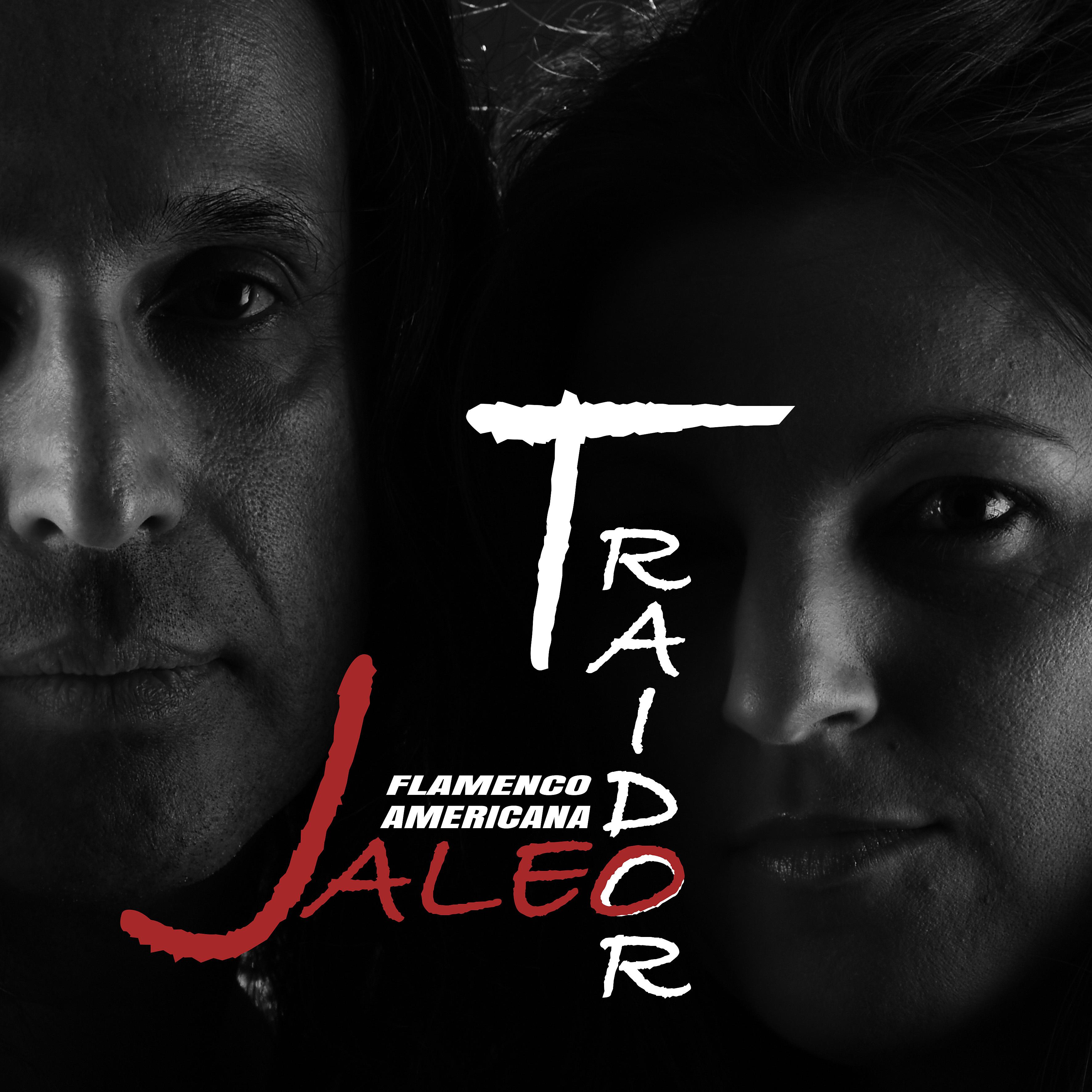 Постер альбома Jaleo Traidor