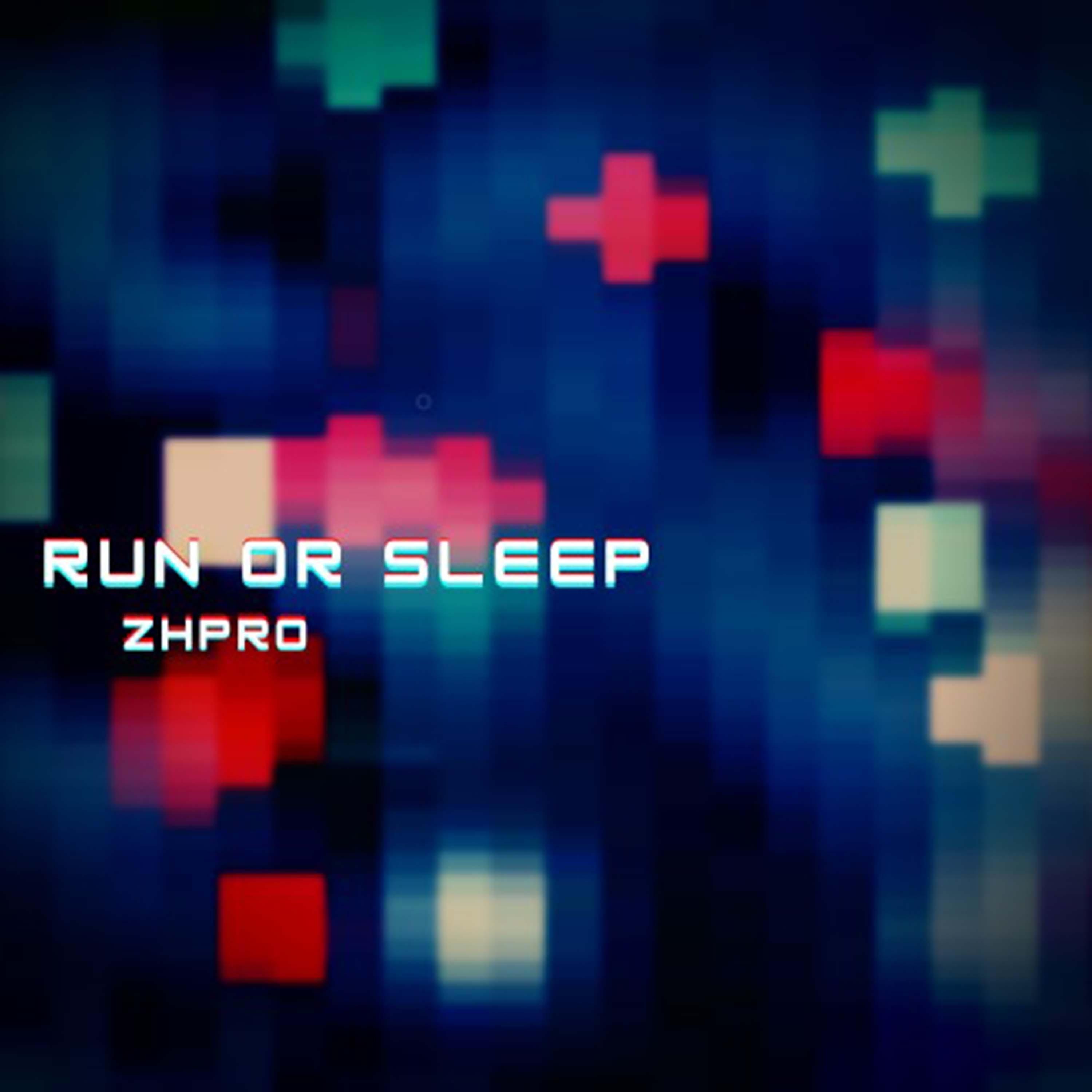 Постер альбома Run or Sleep