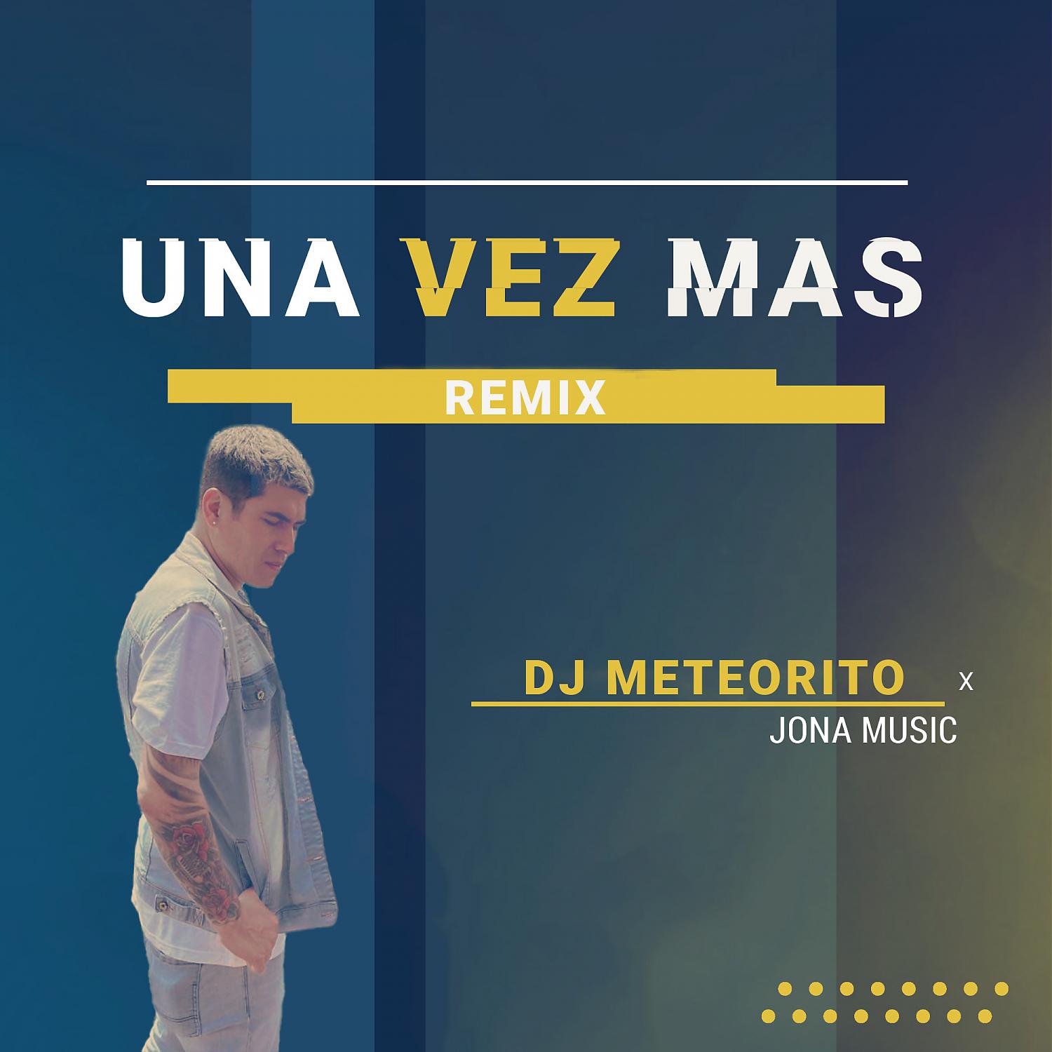Постер альбома Una vez mas (Remix)