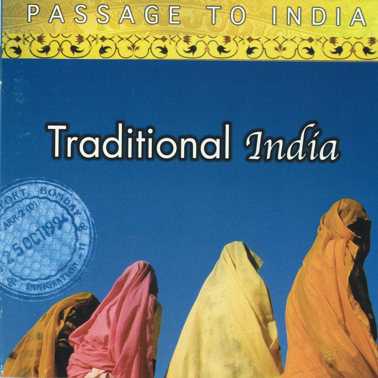 Постер альбома Passage to India: Traditional India