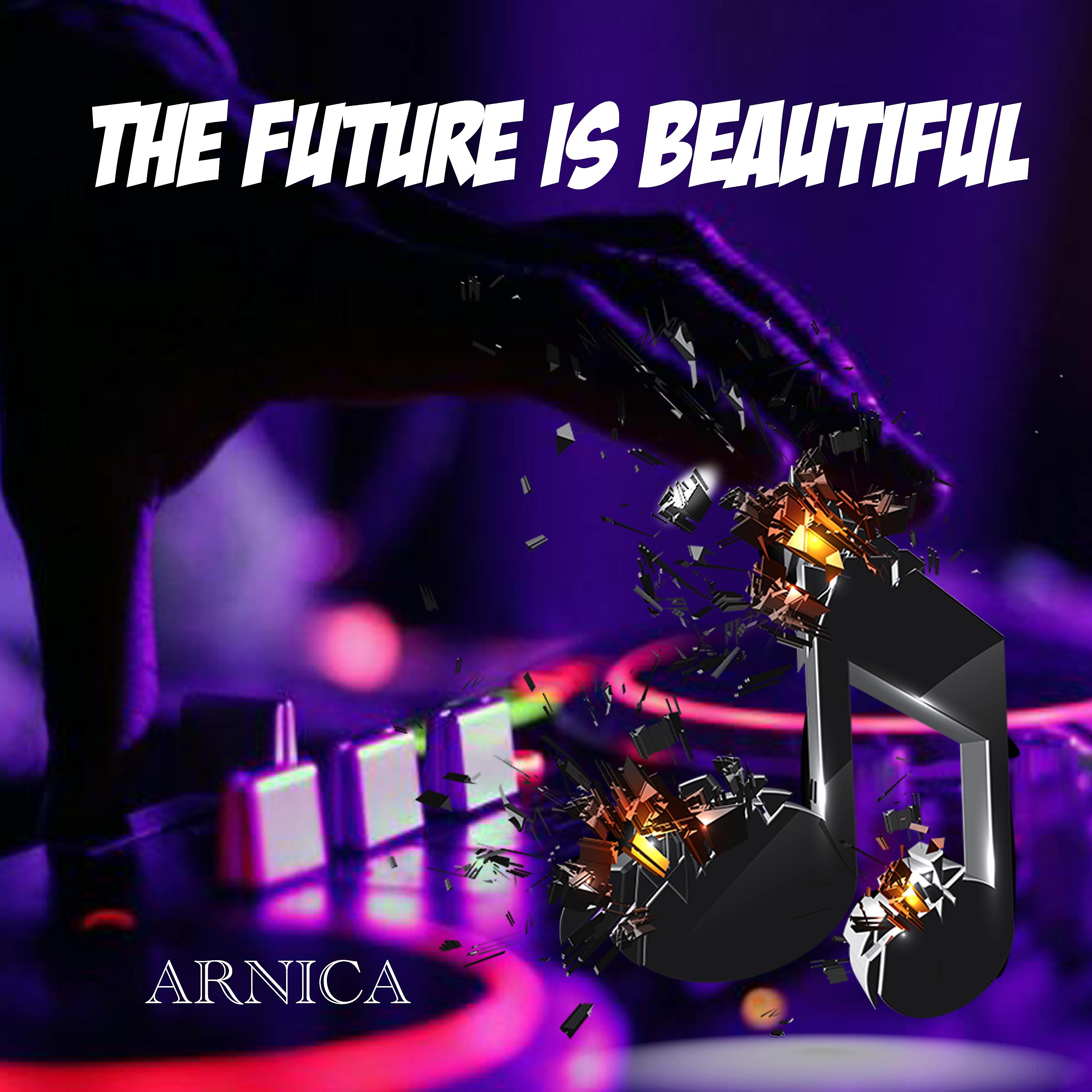 Постер альбома The future is Beautiful