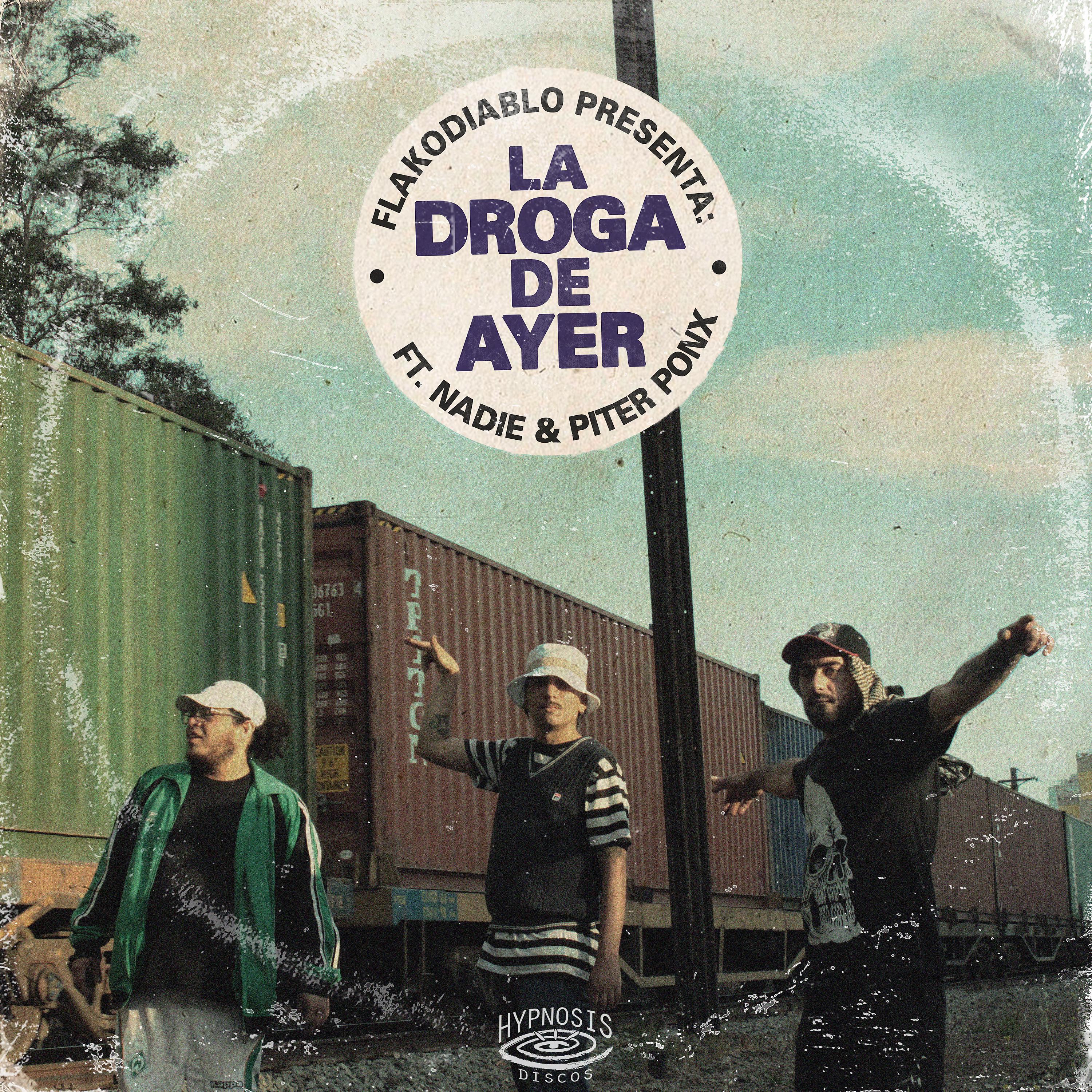 Постер альбома La Droga de Ayer