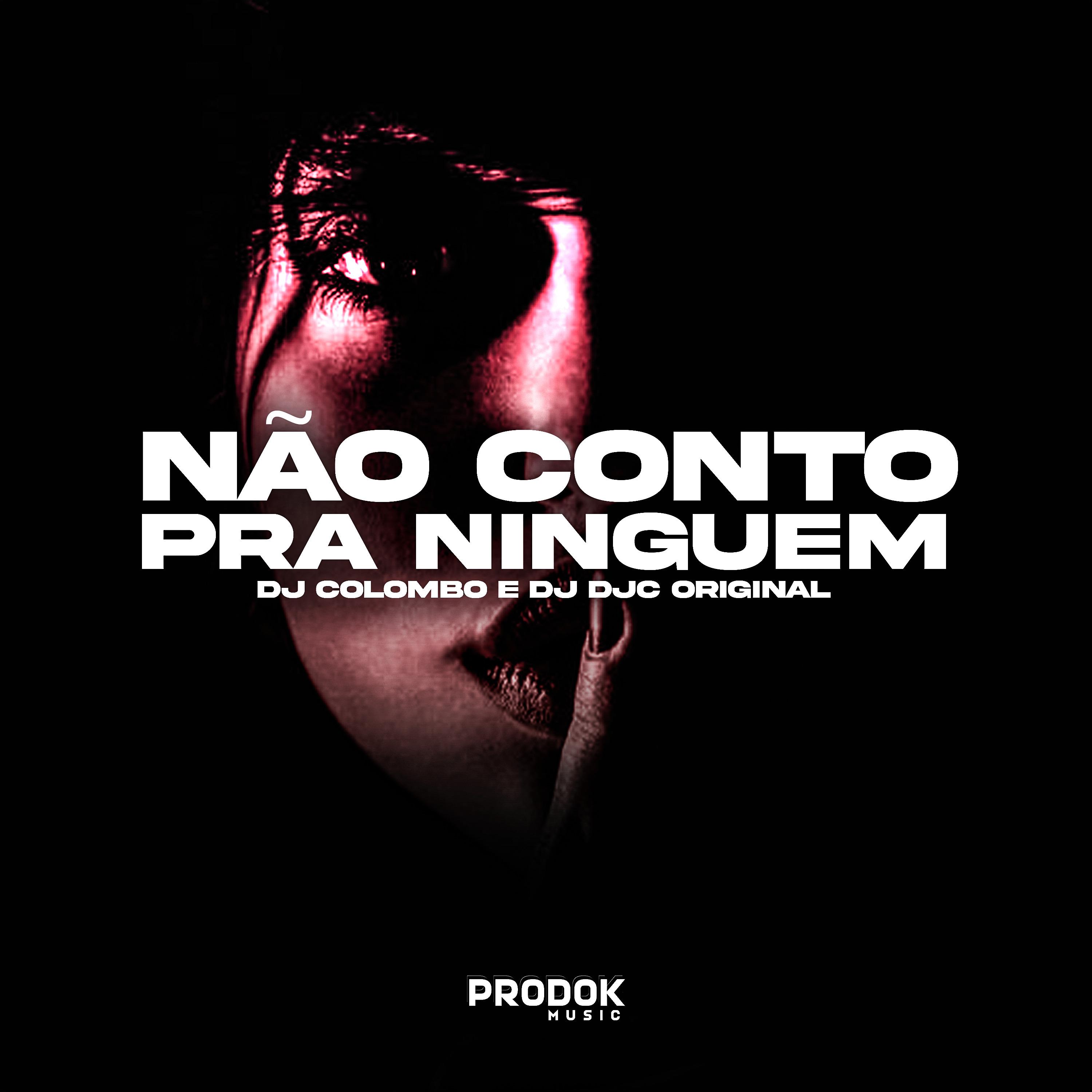 Постер альбома Não Conto pra Ninguém
