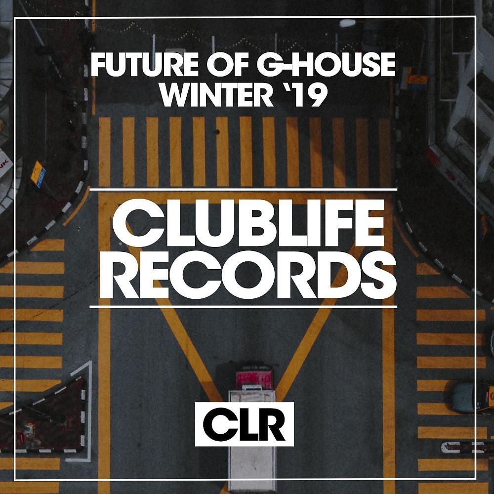 Постер альбома Future of G-House Winter '19