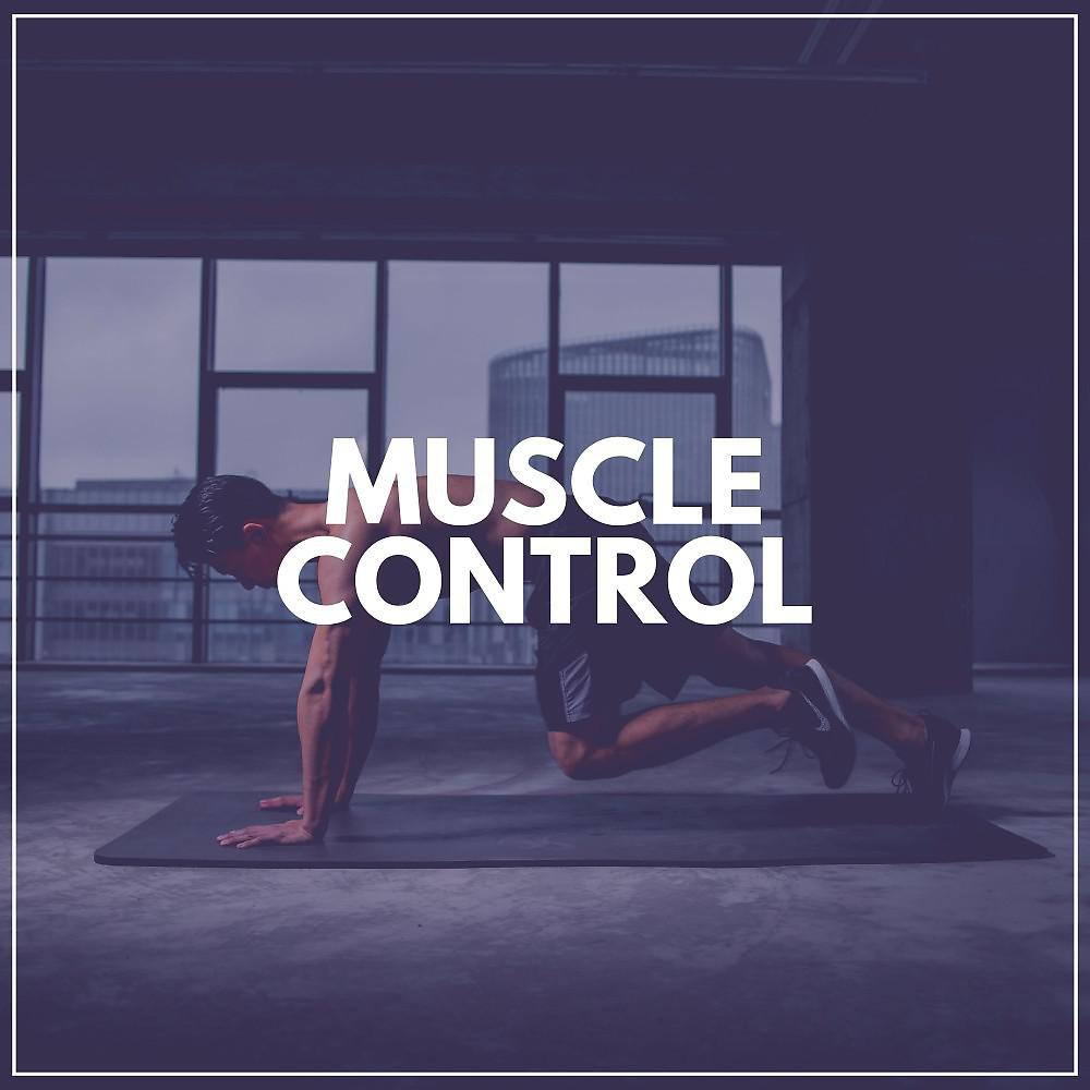 Постер альбома Muscle Control