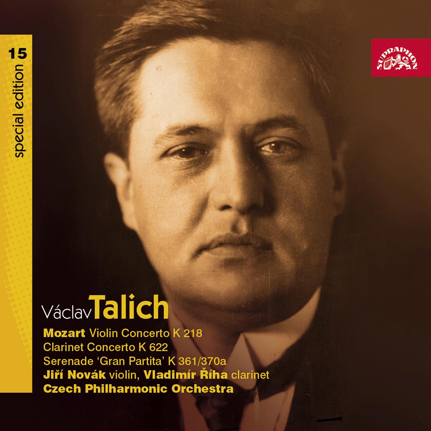 Постер альбома Talich Special Edition 15. Mozart: Violin Concerto K 218, Clarinet Concerto K 622, Serenade "Gran Partita" K 361/370A