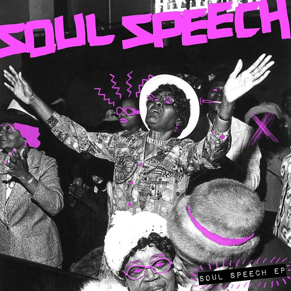 Постер альбома Soul Speech EP