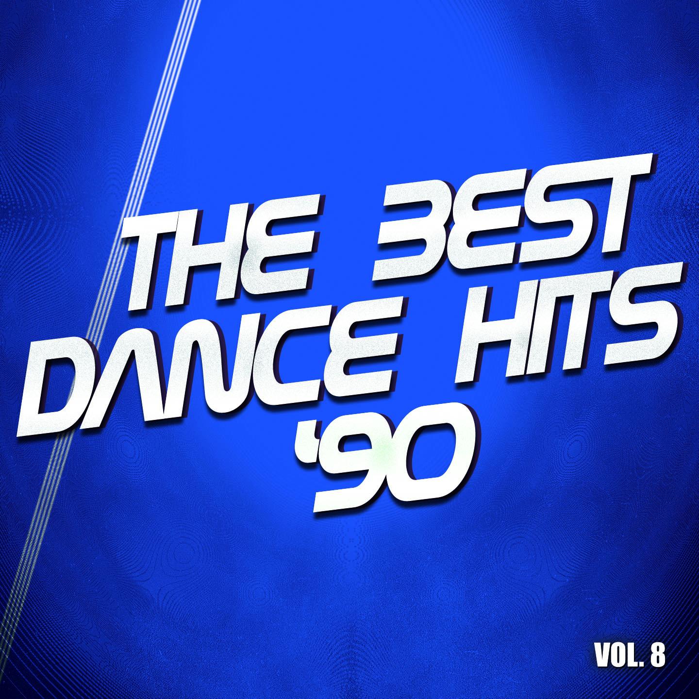 Постер альбома The Best Dance Hits '90, Vol. 8