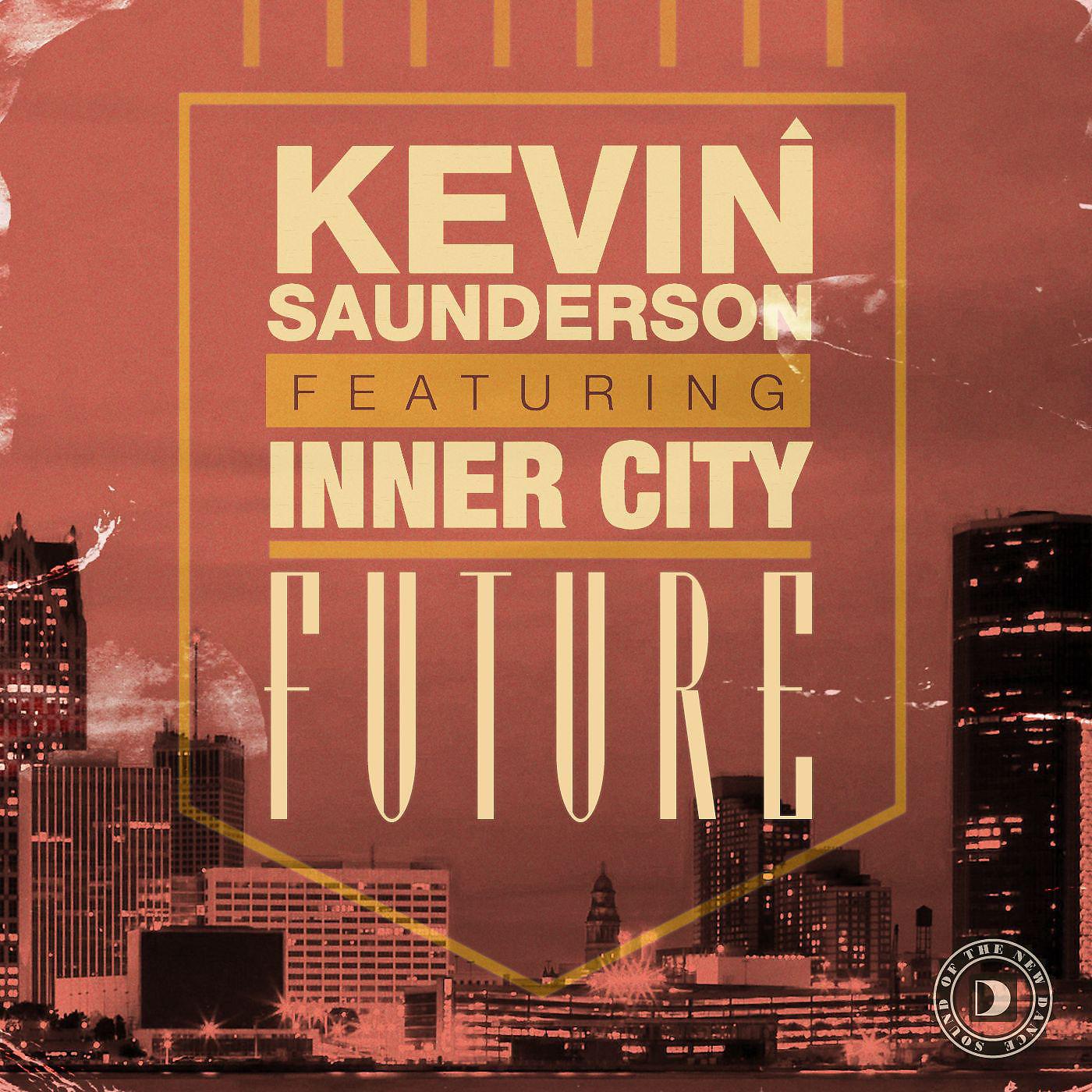 Постер альбома Future (feat. Inner City)