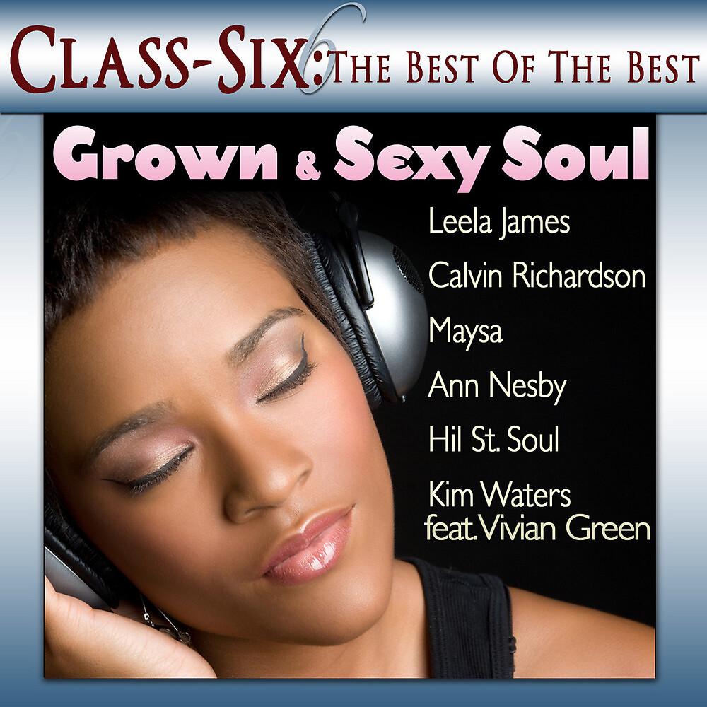 Постер альбома Classix: Grown & Sexy Soul