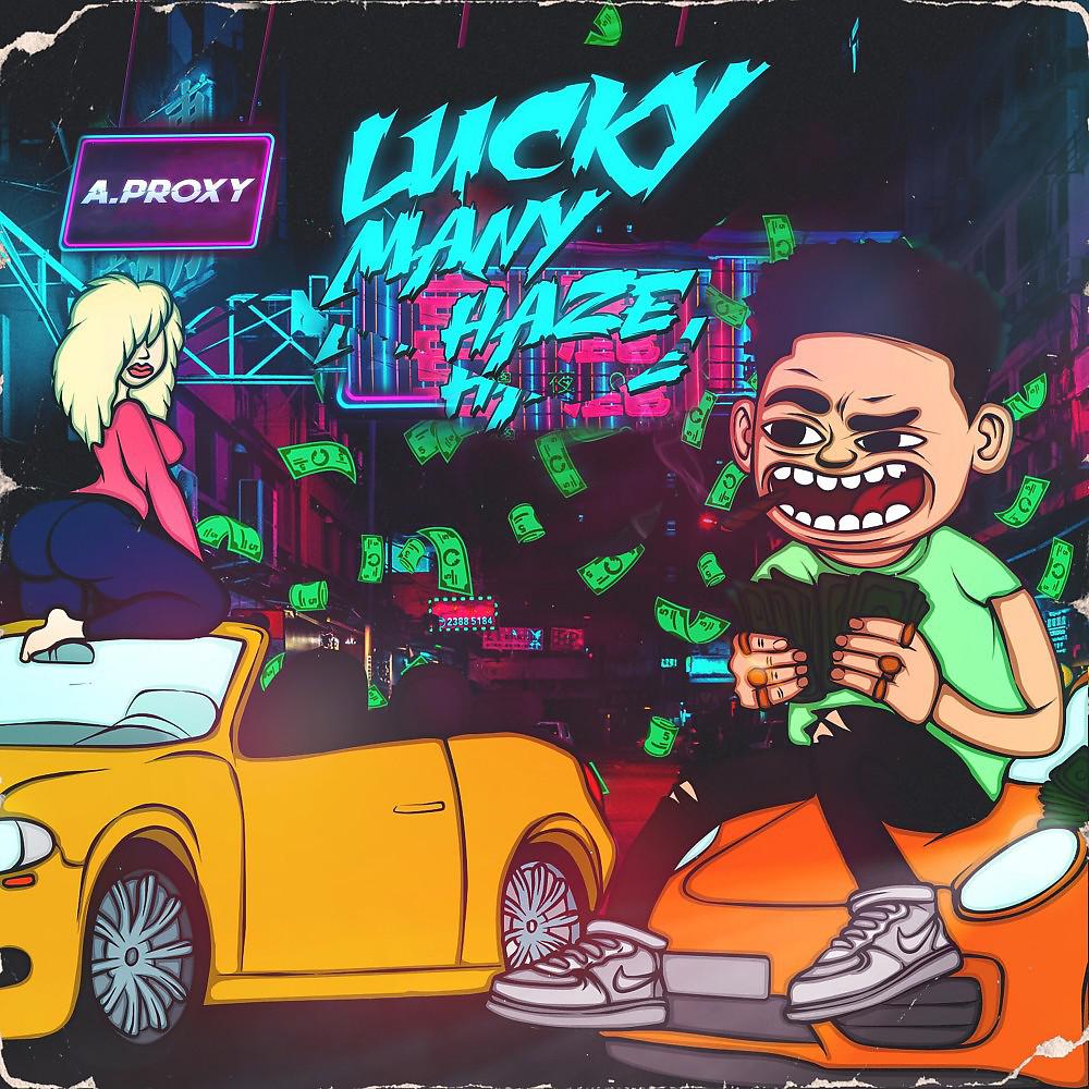 Постер альбома Lucky Many Haze
