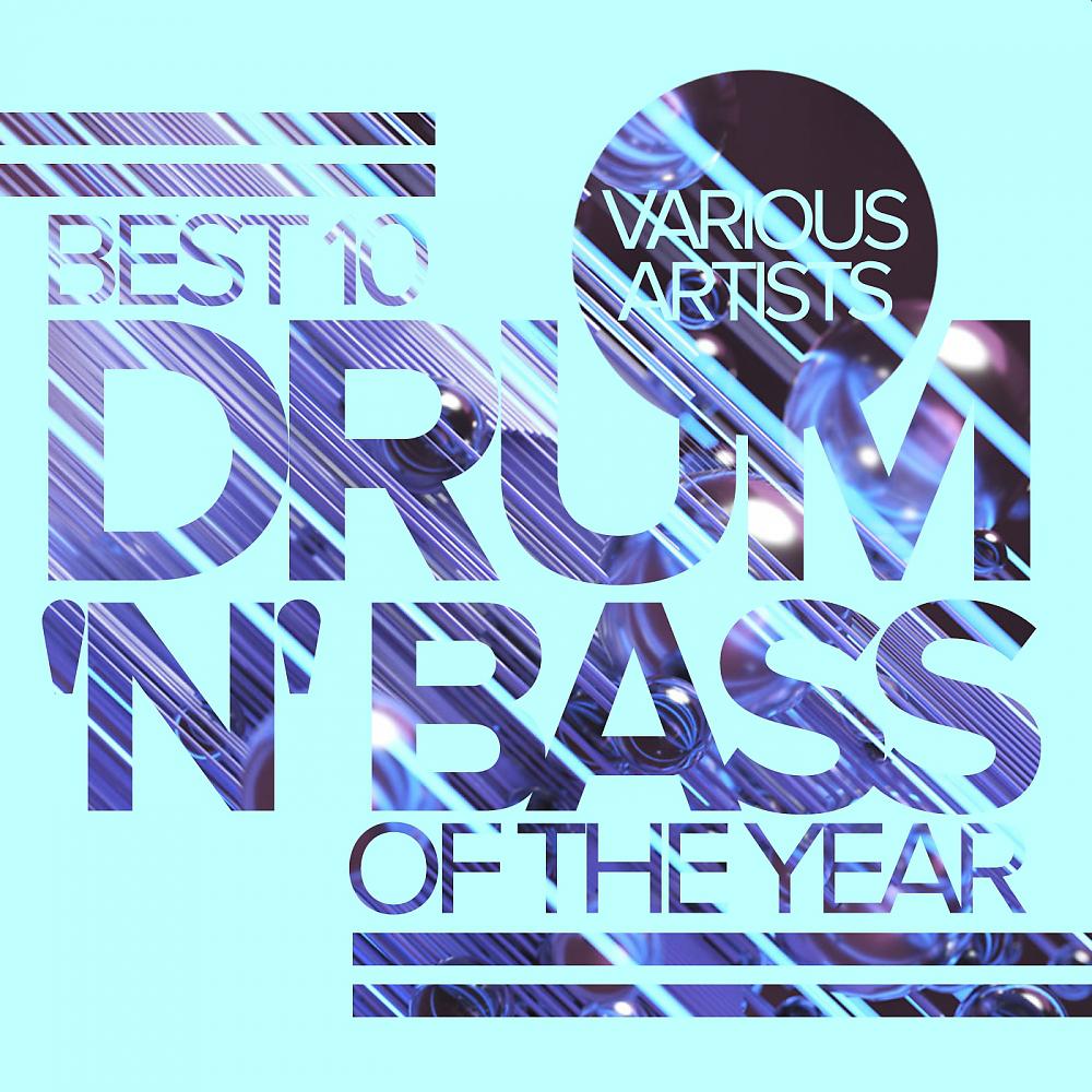 Постер альбома Best 10 Drum'n'Bass Of The Year