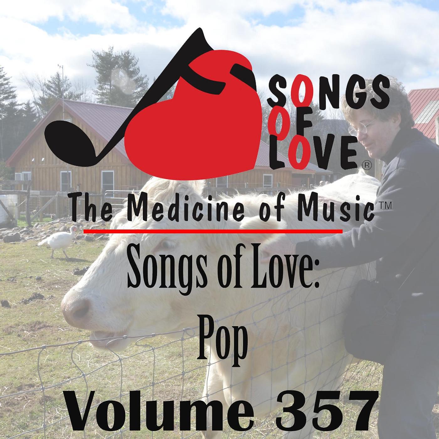 Постер альбома Songs of Love: Pop, Vol. 357