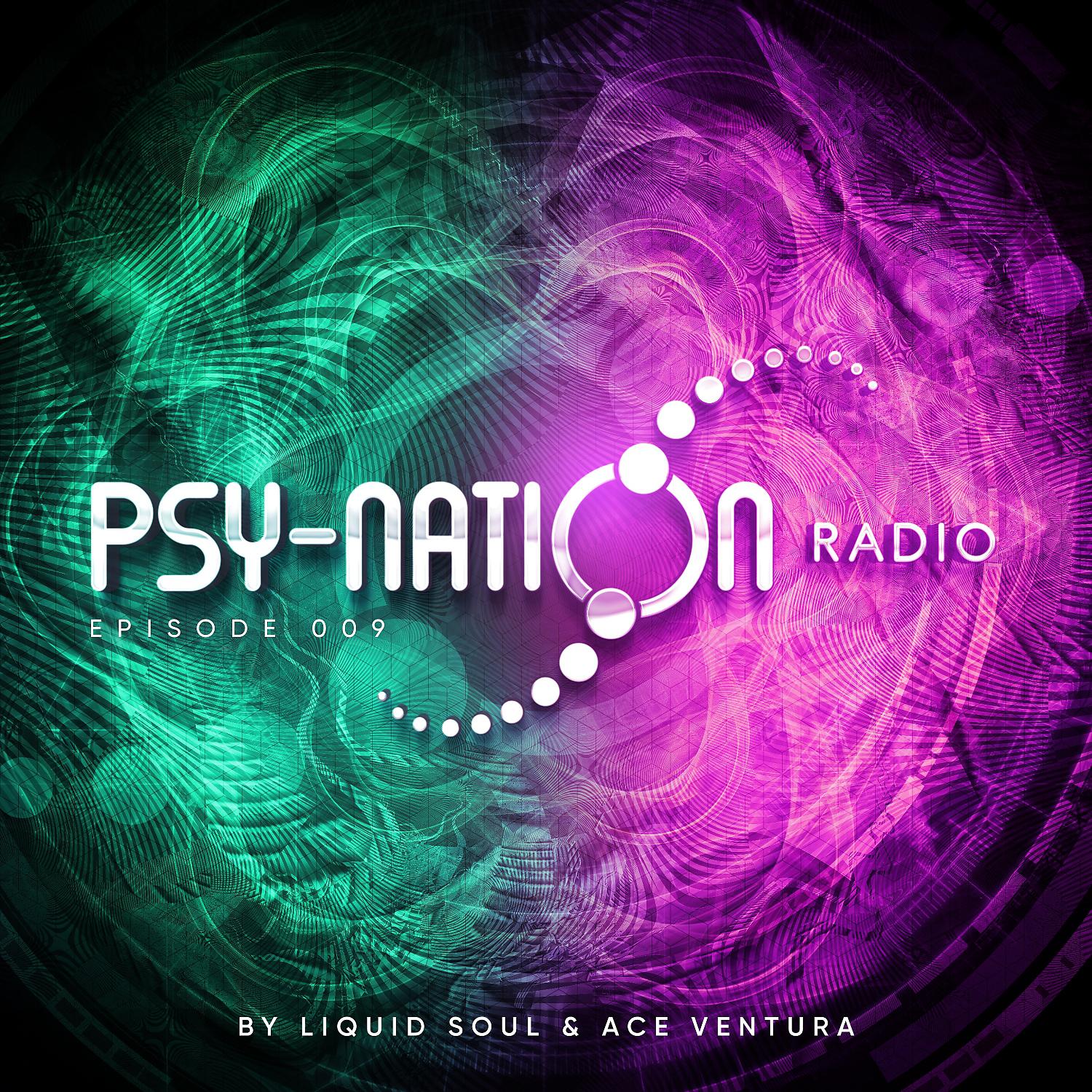 Постер альбома Psy-Nation Radio - Episode 009