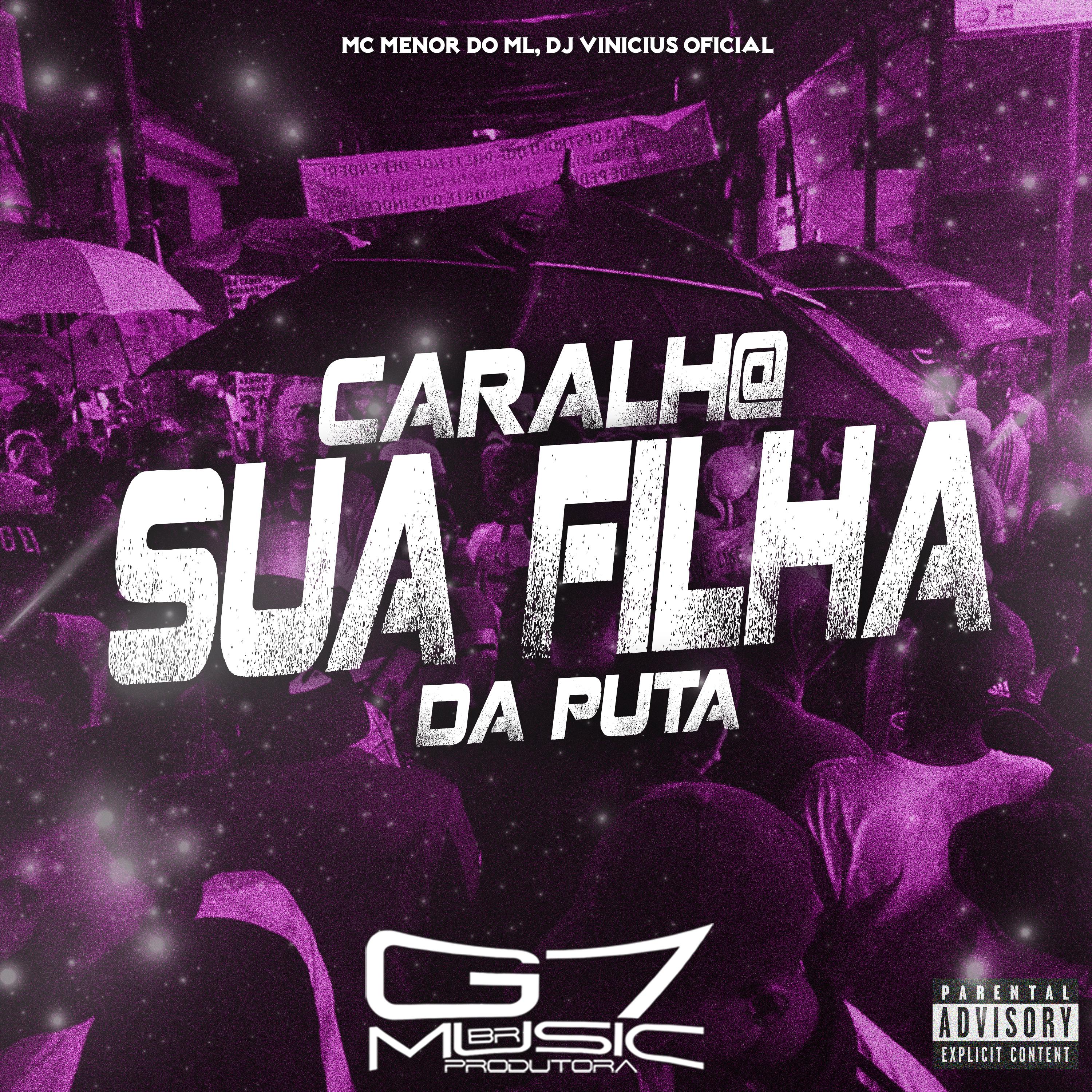 Постер альбома Caralh@ Sua Filha da Puta